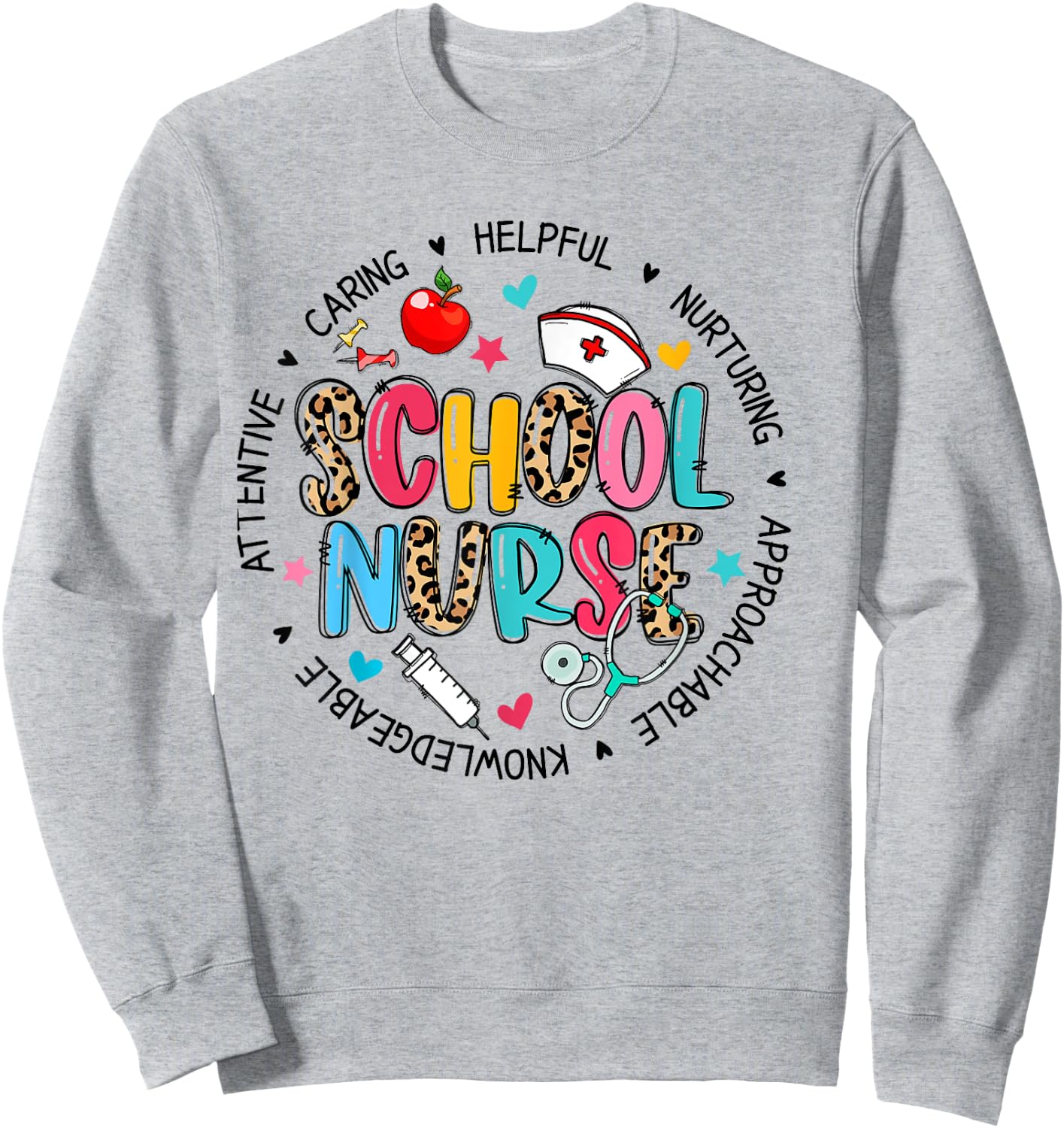 School Nurse Appreciation Back To School Nurse Sweatshirt - Sweatshirt | Ash
