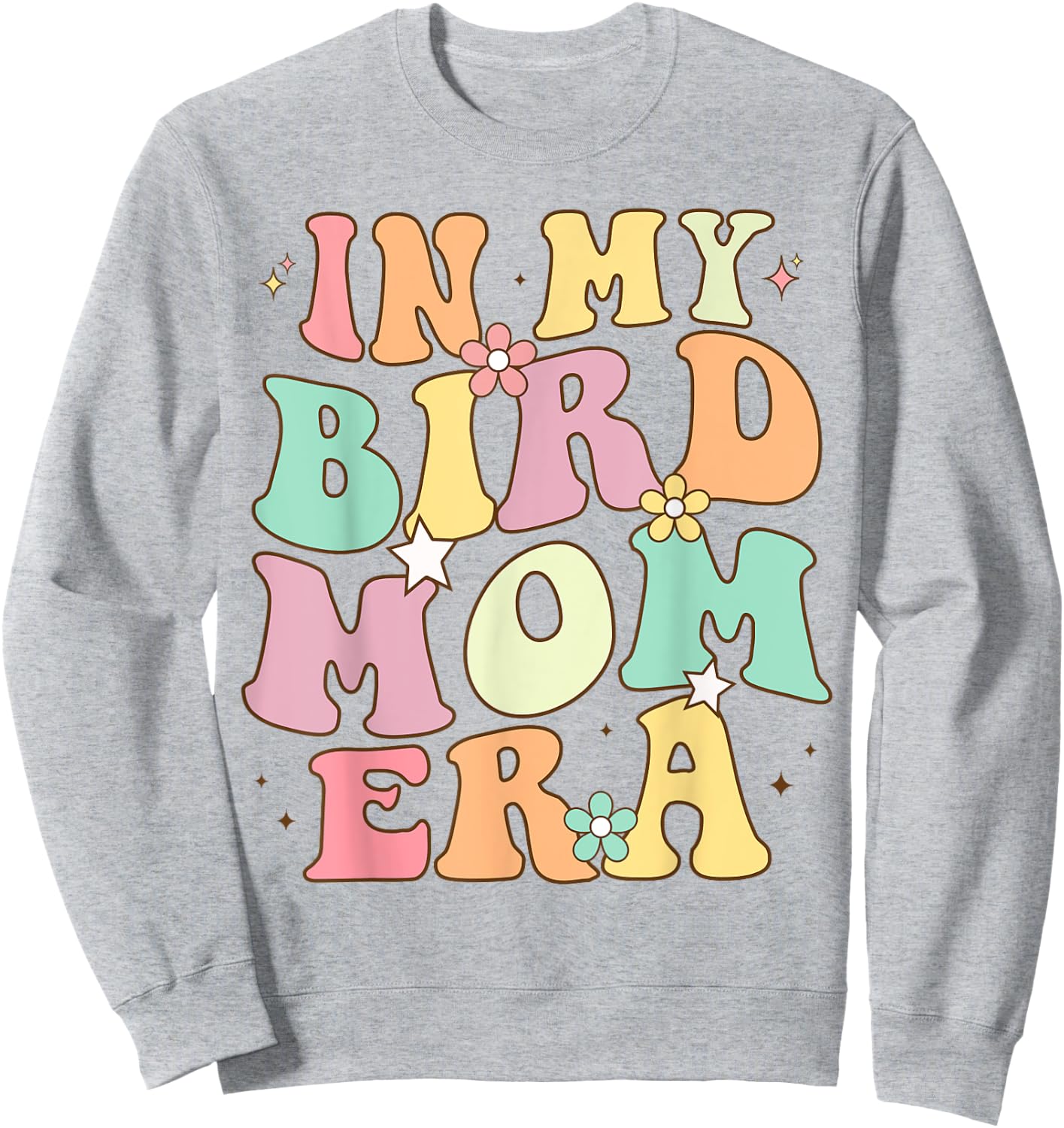 In my bird Mom era Funny Bird Lover Women birdwatching Sweatshirt - Sweatshirt | Ash