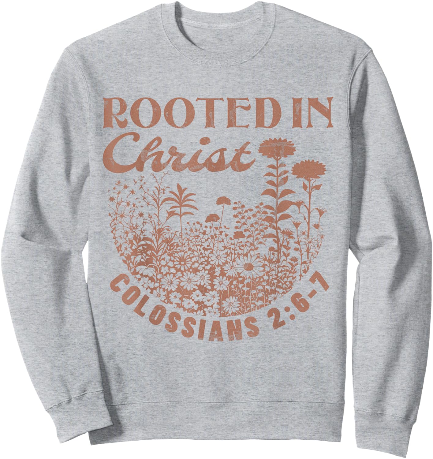 Colossians 2:7 Roots in Christ Scripture Christian Vintage Sweatshirt - Sweatshirt | Ash