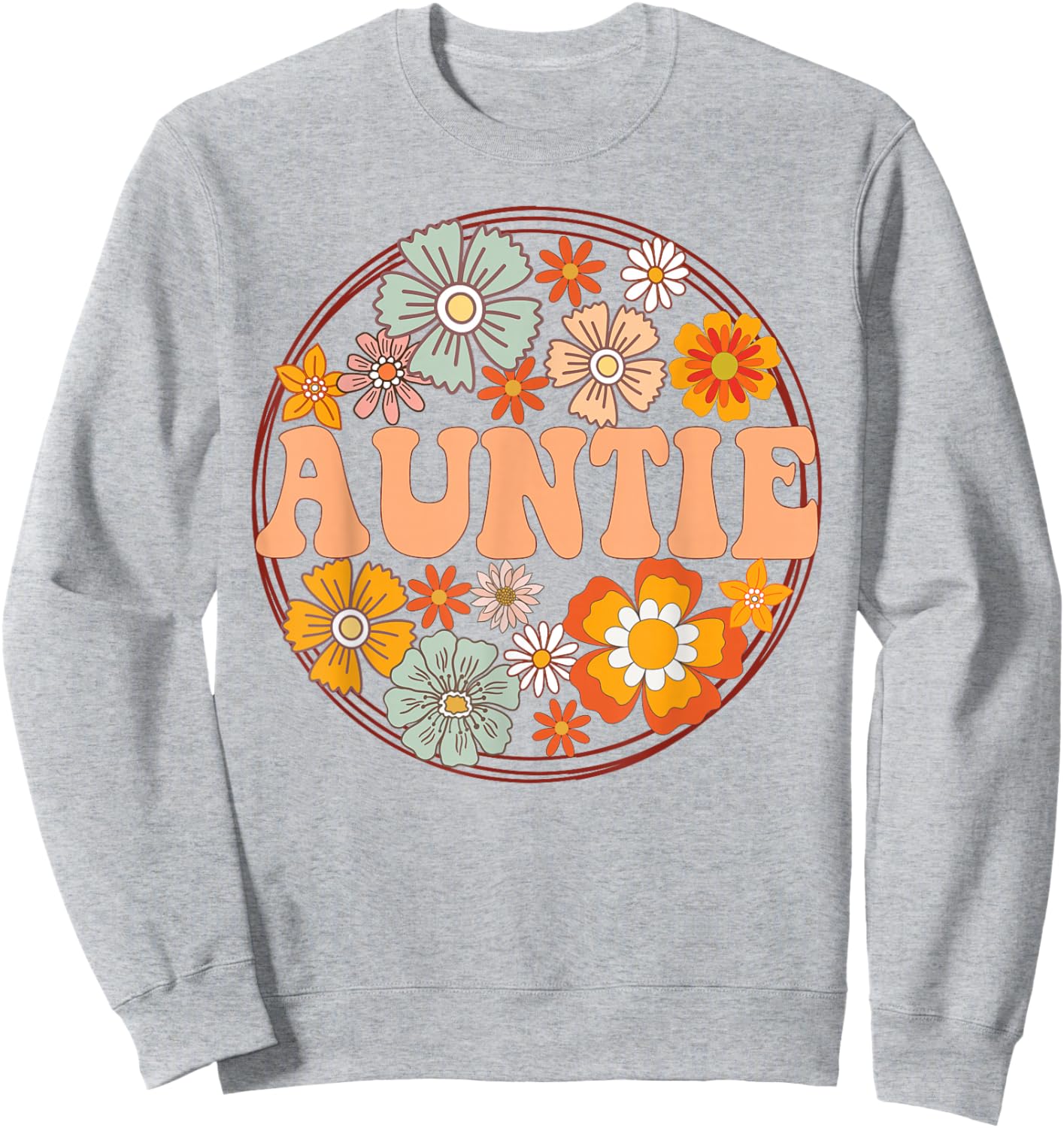Groovy Auntie Retro Flowers Women Mother's Day Aunt Sweatshirt - Sweatshirt | Ash