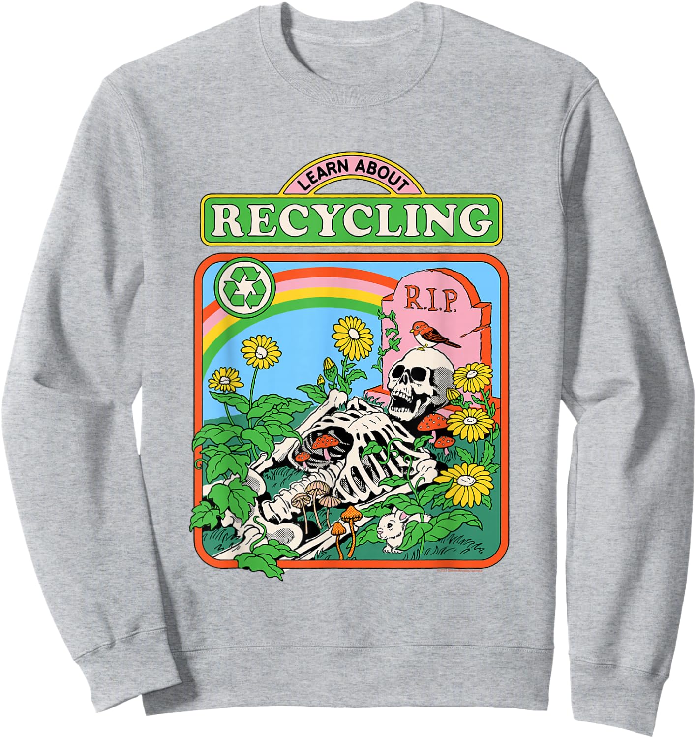 Steven Rhodes Learn Recycling Eco Skeleton Retro Dark Humor Sweatshirt - Sweatshirt | Ash