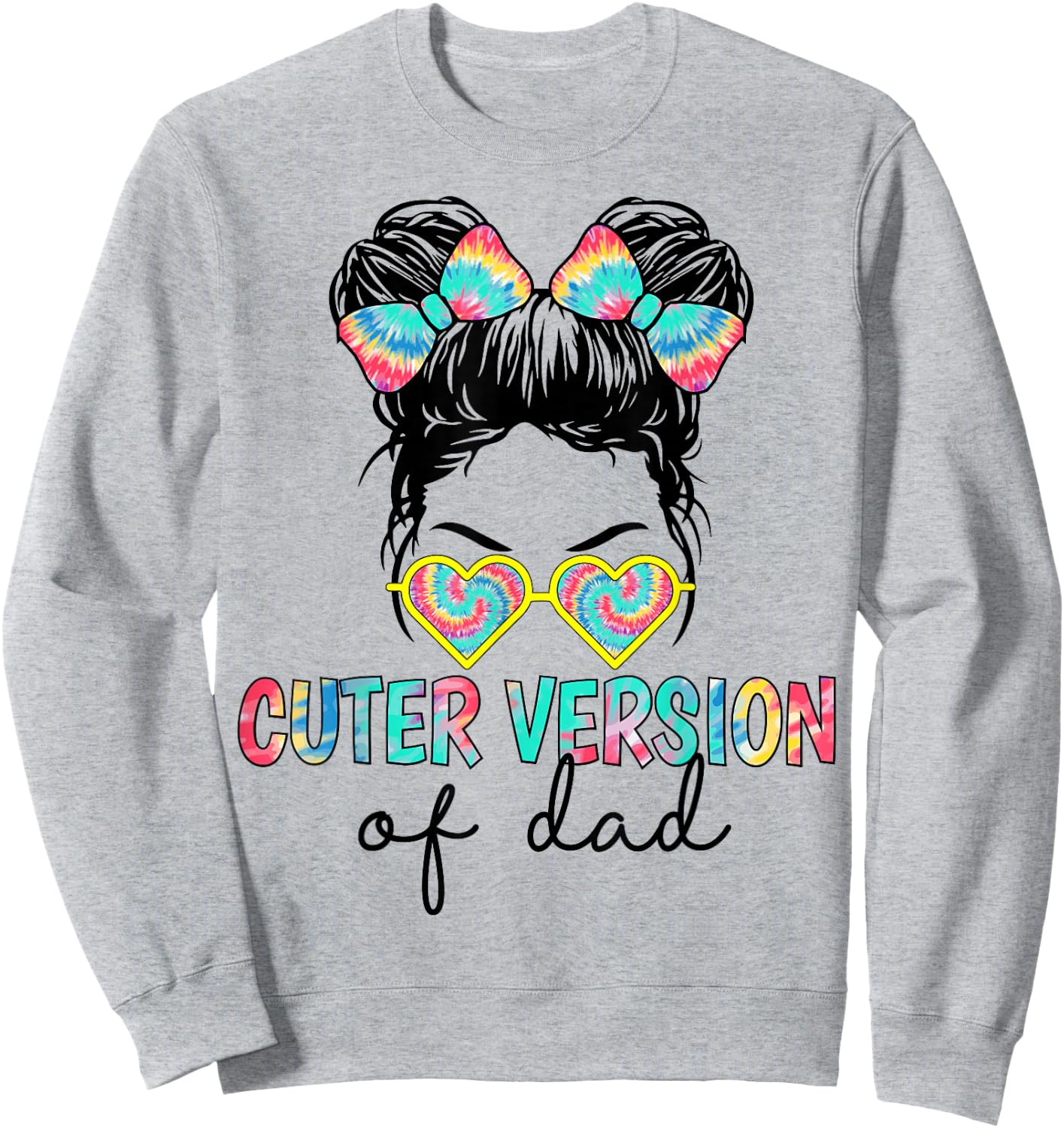 Cuter Version of Dad Sweatshirt - Sweatshirt | Ash