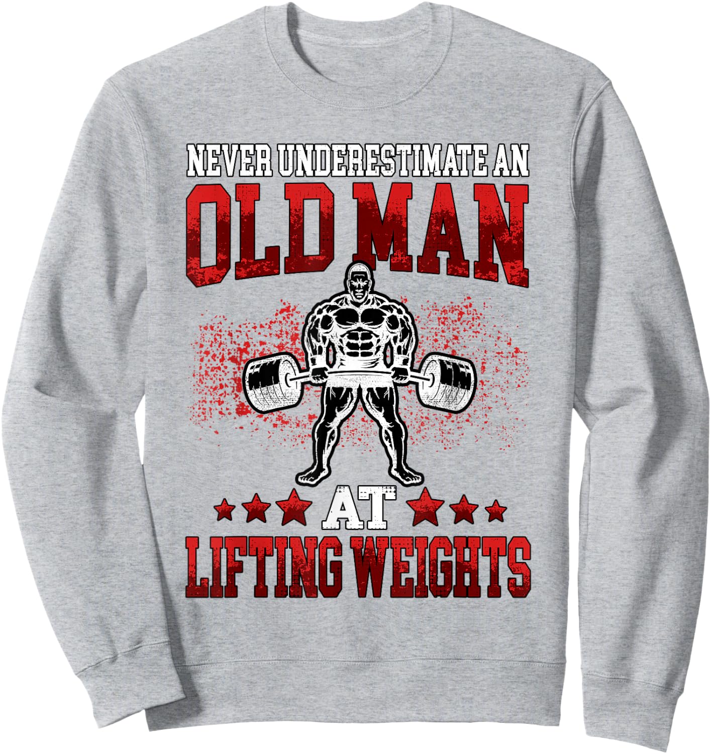 Fitness Old Man Pumping Gym Workout Gym Sweatshirt - Sweatshirt | Ash