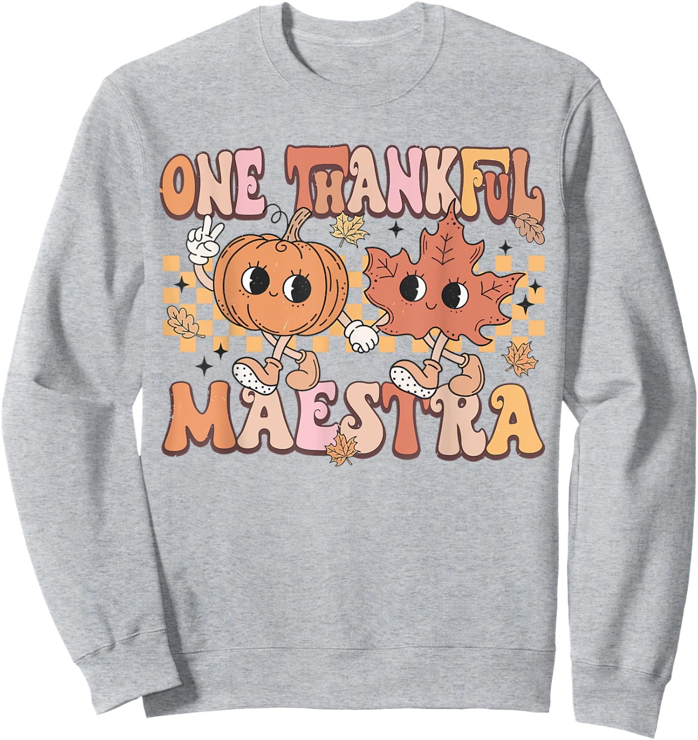 Retro Pumpkin One Thankful Maestra Fall Spanish Teacher Sweatshirt - Sweatshirt | Ash