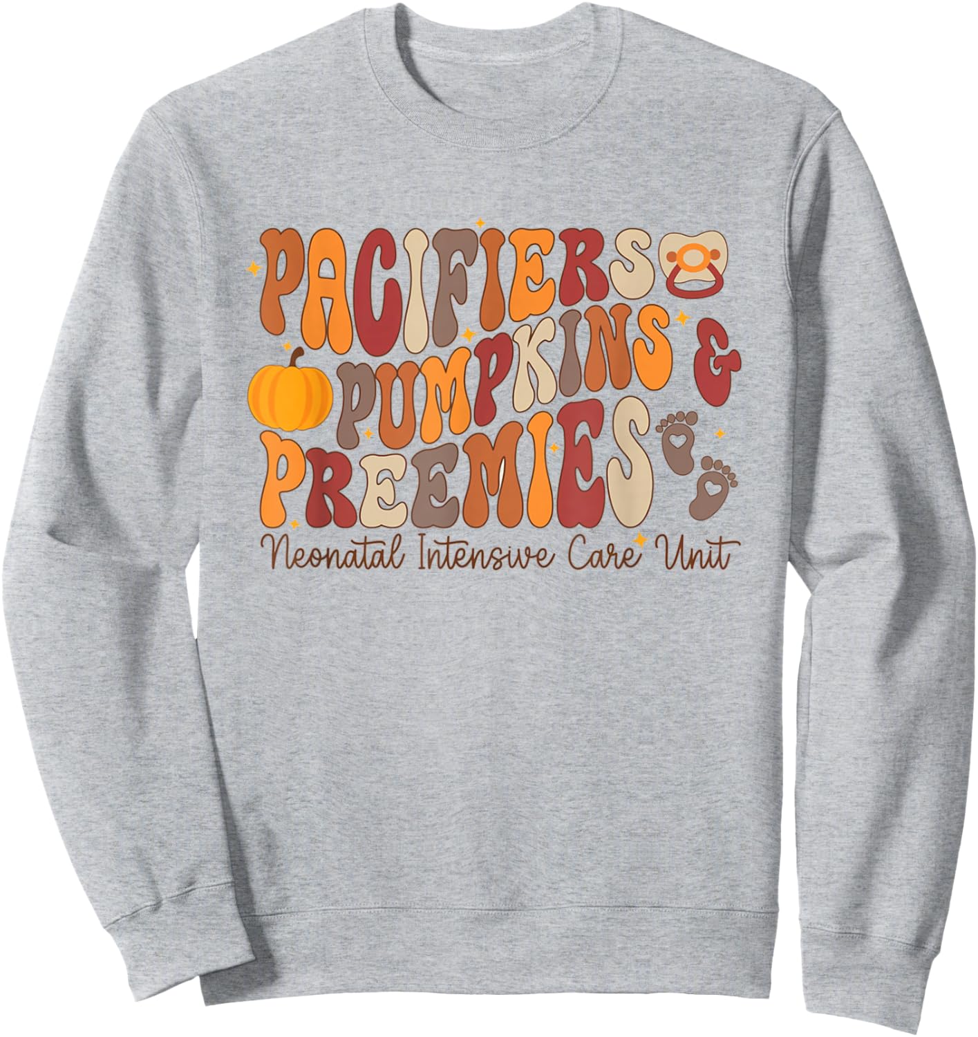 Retro Pacifiers Pumpkins Preemies Thanksgiving NICU Nurse Sweatshirt - Sweatshirt | Ash