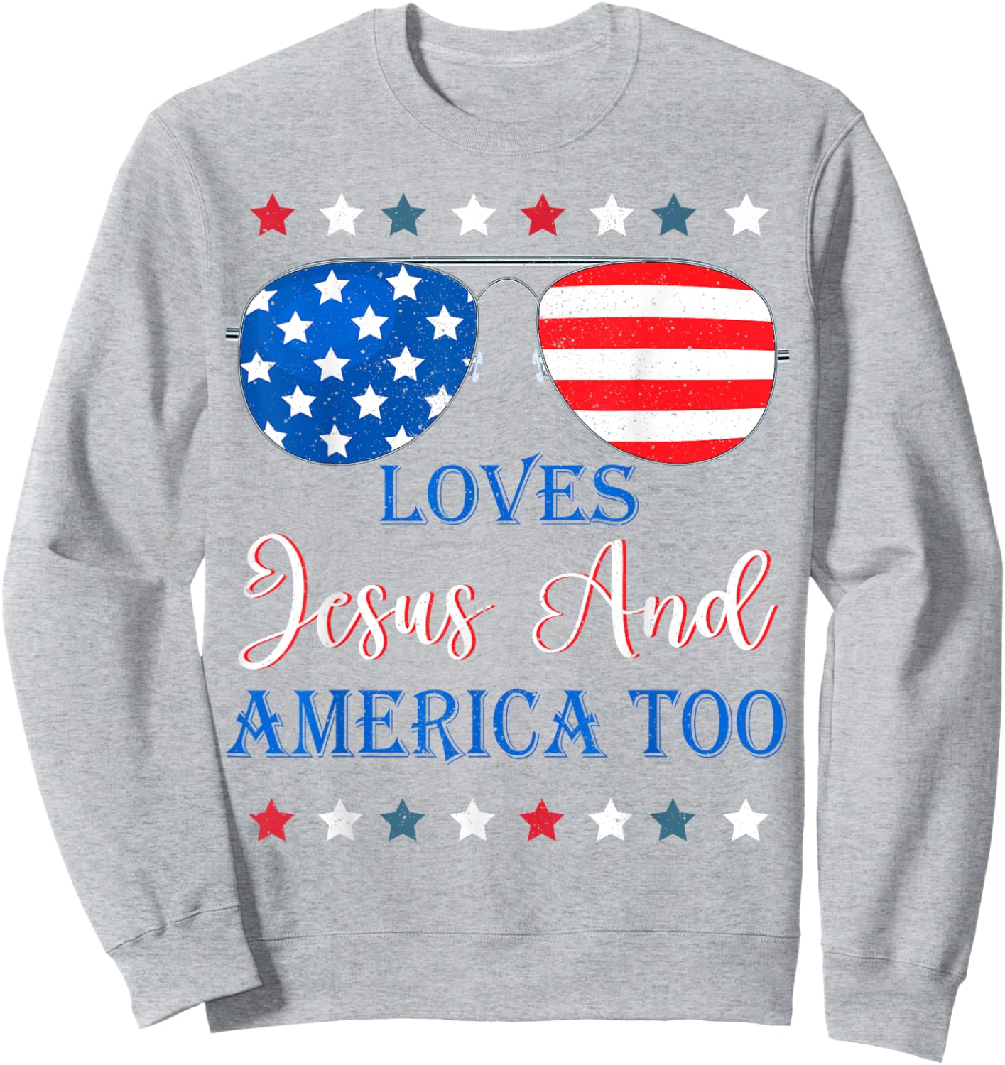 Loves Jesus America Too Toddler Boy USA Flag Christ Patriot Sweatshirt - Sweatshirt | Ash