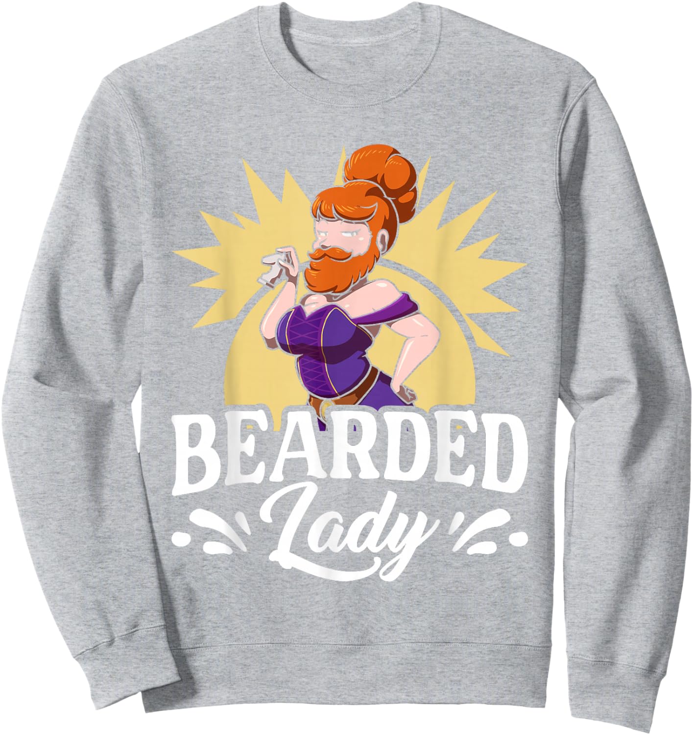 Bearded Lady Funny Circus Costume Carnival Freak Sweatshirt - Sweatshirt | Ash
