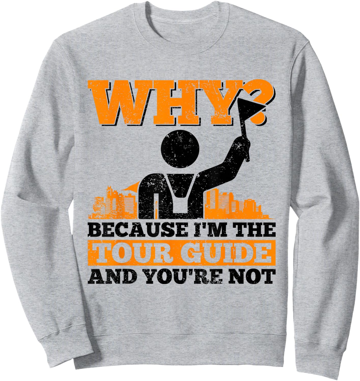 Tour Guide Design For A City Tour Guide Sweatshirt - Sweatshirt | Ash