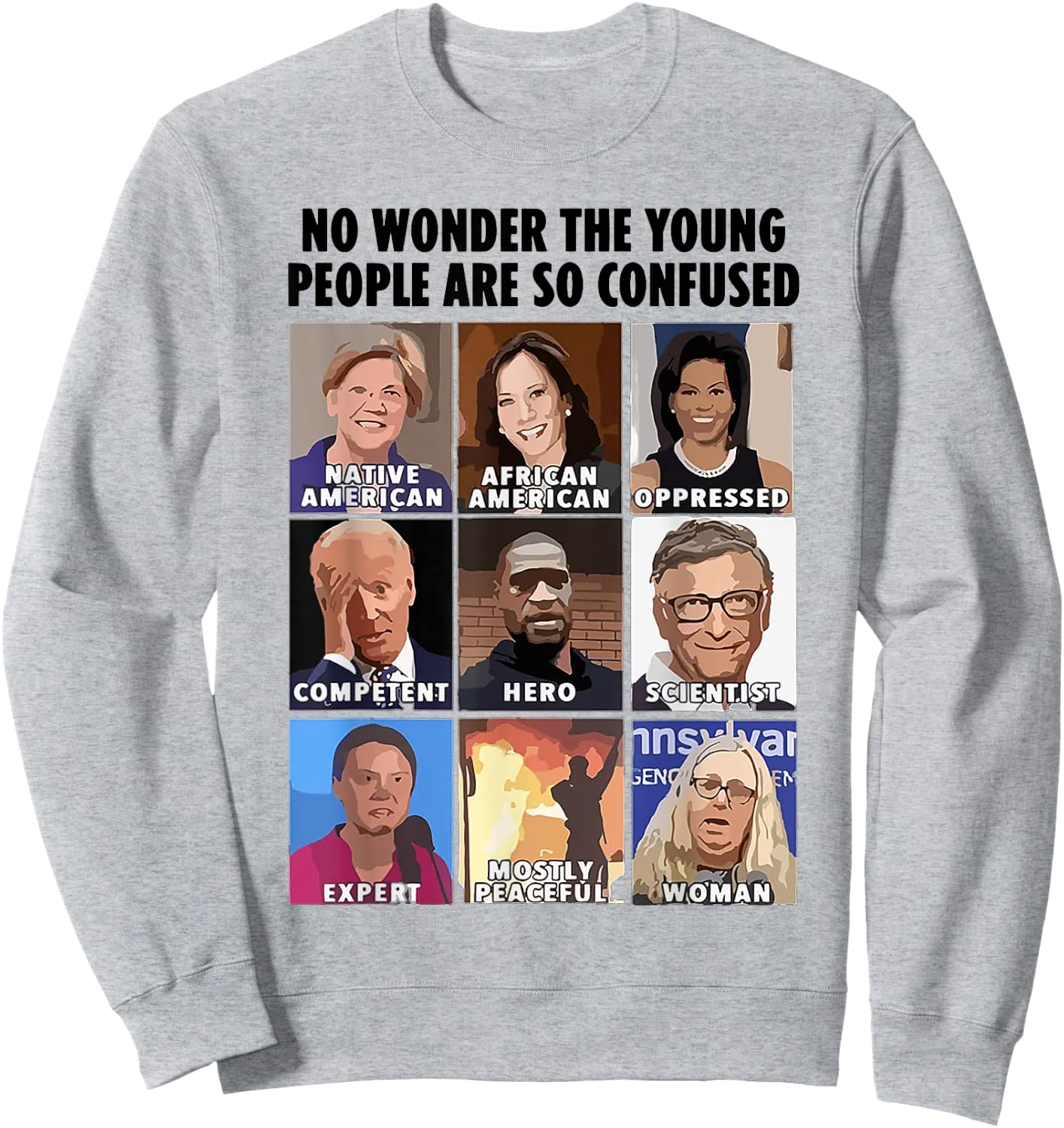 No Wonder The Young People Are So Confused Sweatshirt - Sweatshirt | Ash