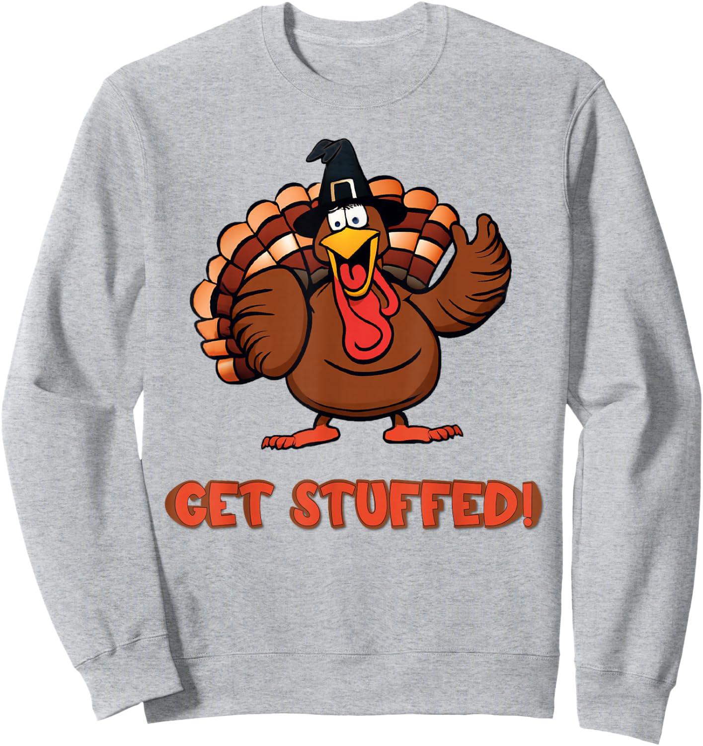 Get Stuffed Thanksgiving Holiday Funny Sweatshirt - Sweatshirt | Ash
