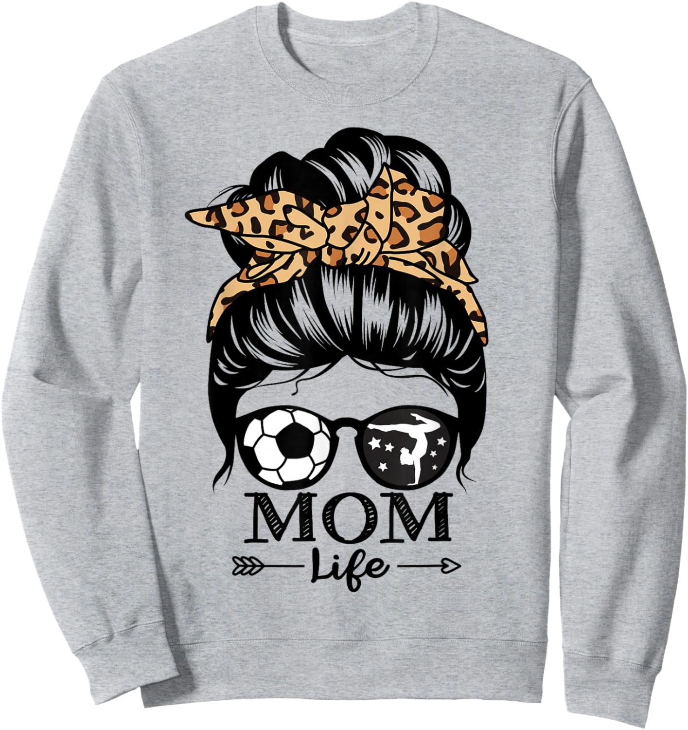 Mom Life Messy Bun Hair Funny Soccer Gymnastics Mom Sweatshirt - Sweatshirt | Ash