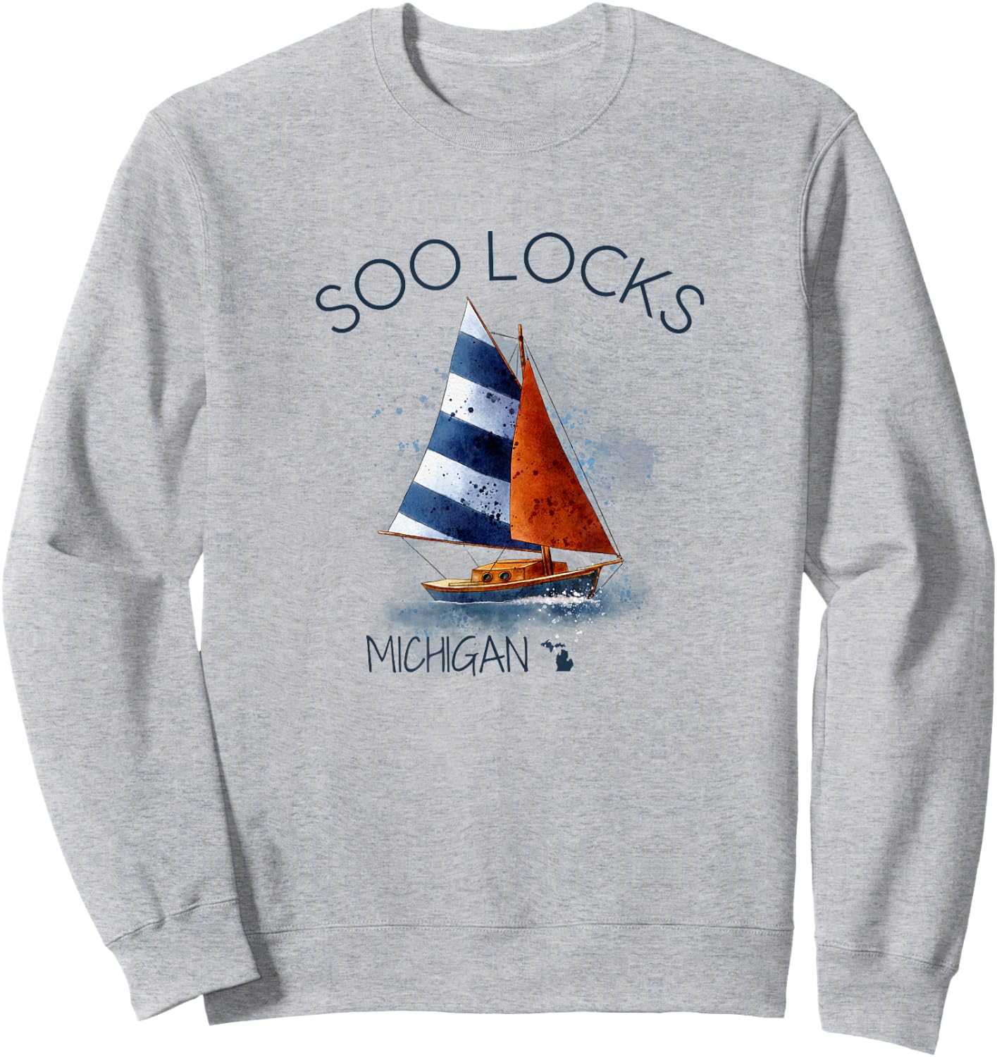 Michigan Michigander Soo Locks Sailing Souvenir Boat Gift Sweatshirt - Sweatshirt | Ash