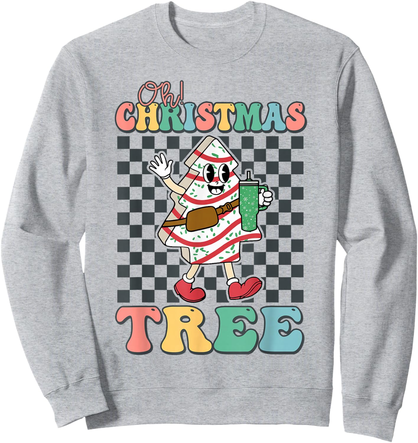 Oh Christmas Tree Cakes Debbie Becky Jen Cake Lovers Xmas Sweatshirt - Sweatshirt | Ash