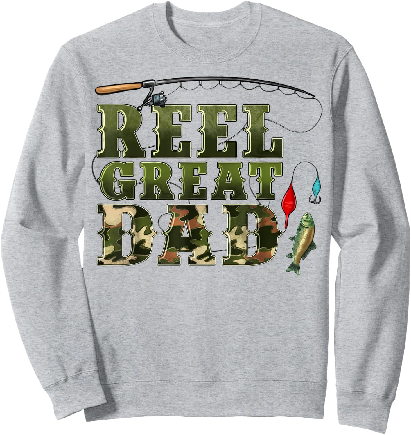 Camouflage Reel Great Dad Fishing Happy Fathers Day Sweatshirt - Sweatshirt | Ash
