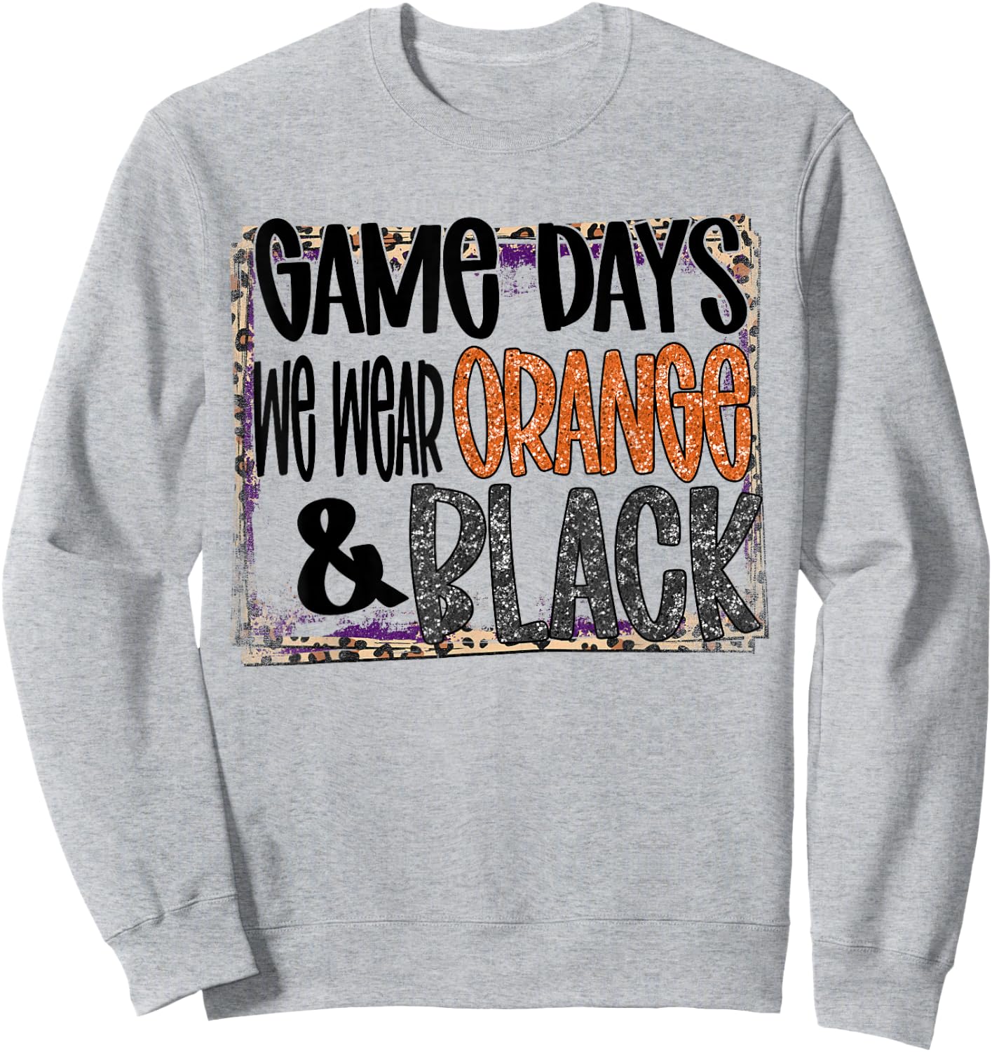 On Gameday Football We Wear Orange and Black School Spirit Sweatshirt - Sweatshirt | Ash
