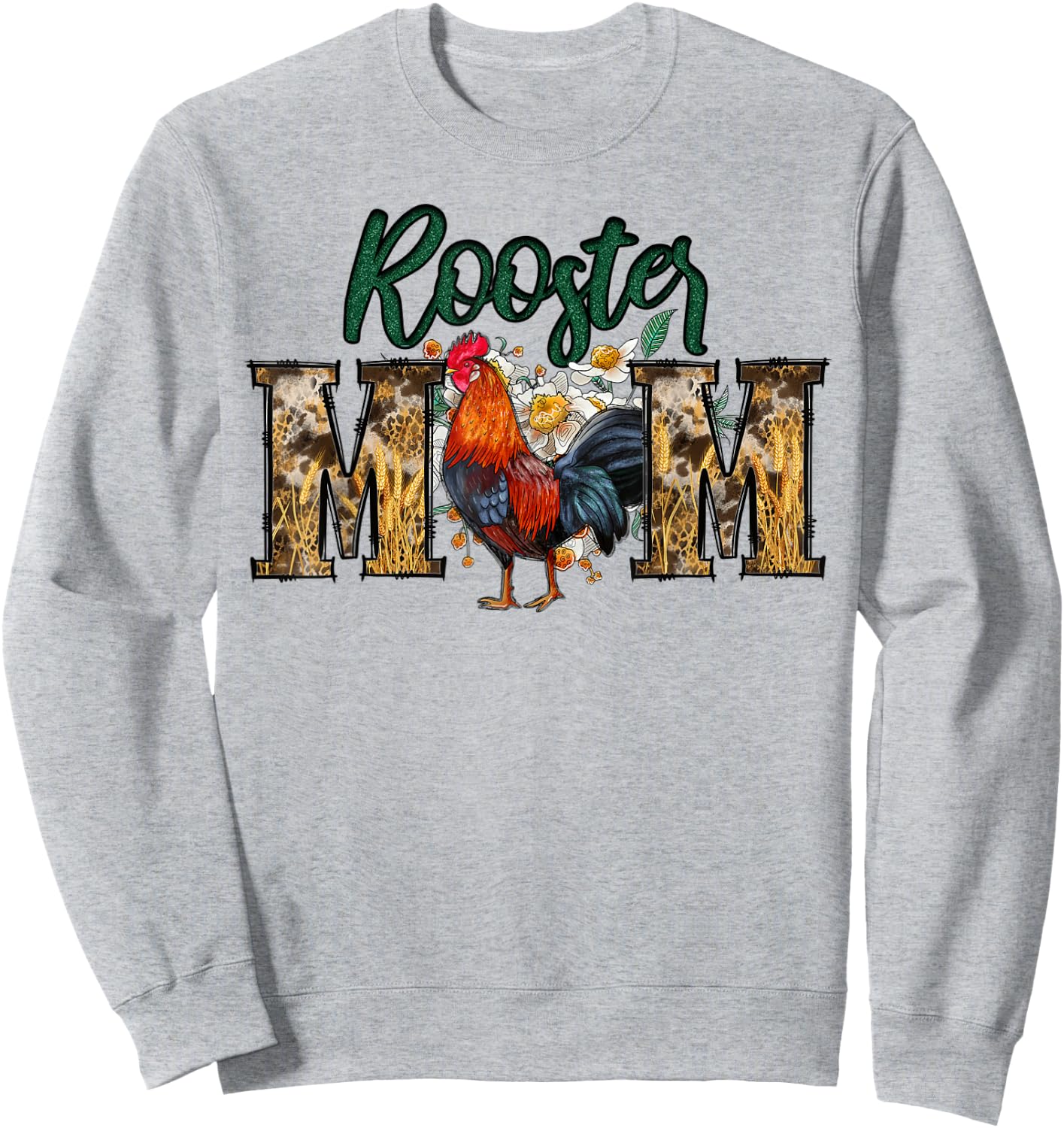 Rooster Mom Print Flowers for Mother's Day Chicken Lovers Sweatshirt - Sweatshirt | Ash