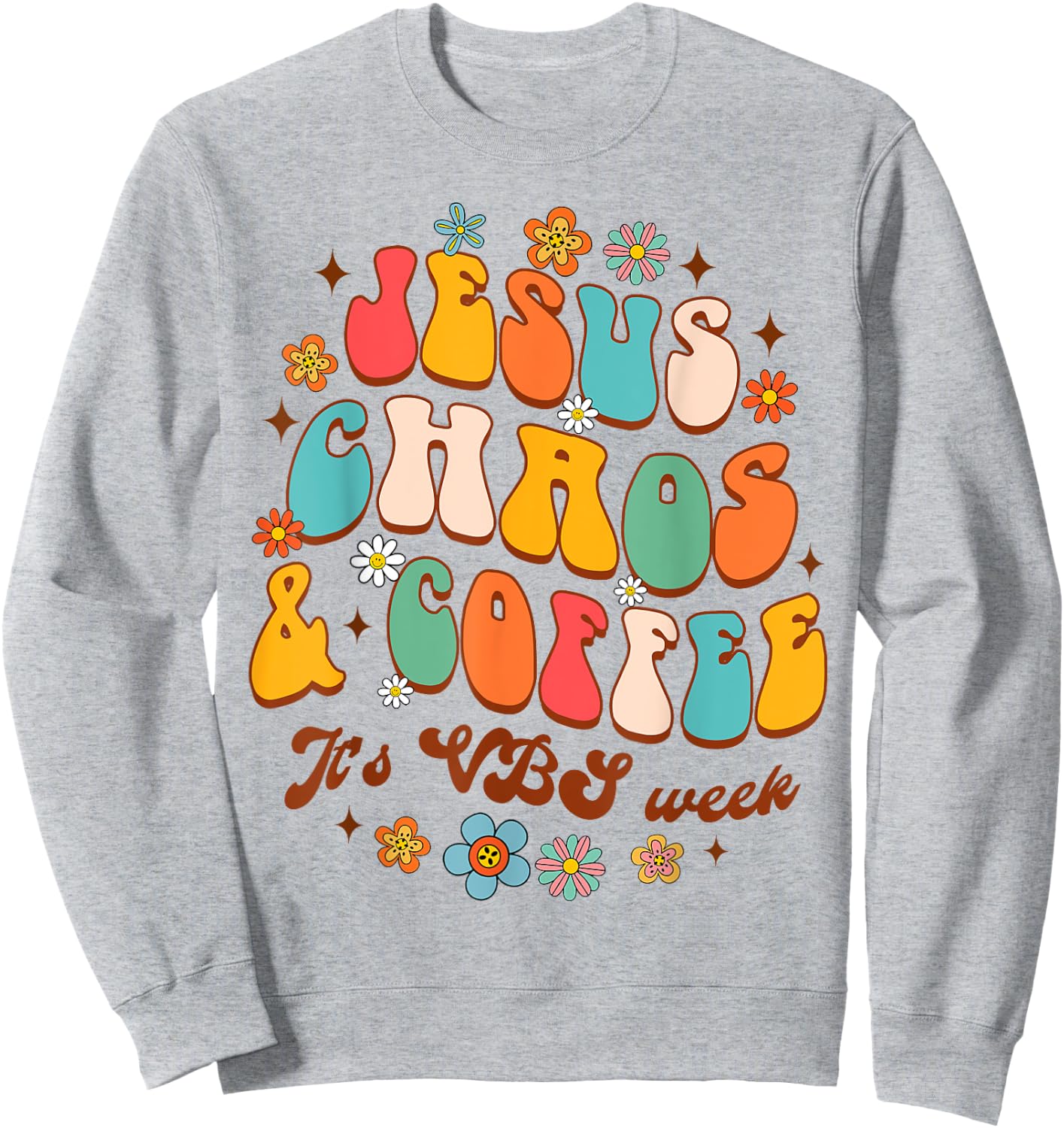 Christian Religious Funny Jesus Chaos Coffee It's VBS Week Sweatshirt - Sweatshirt | Ash
