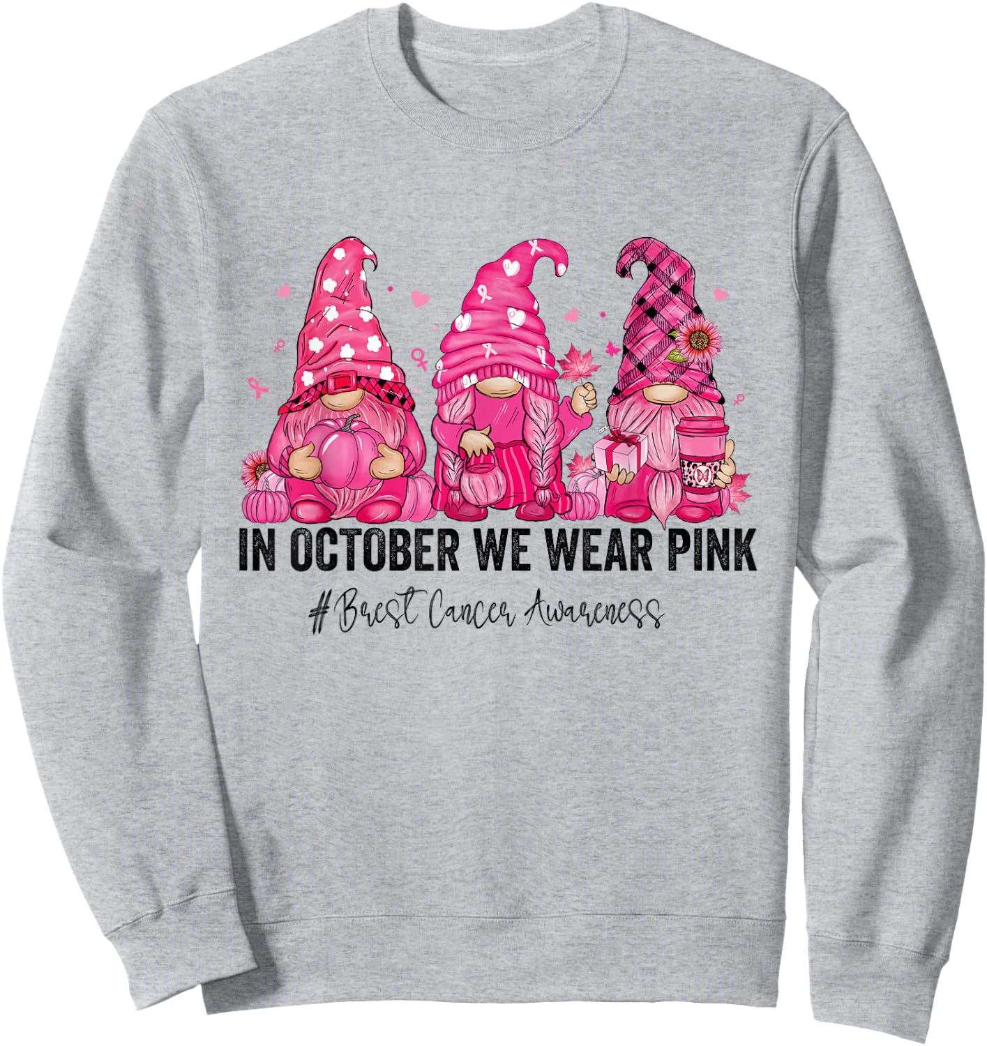 In October We Wear Pink Gnomes Breast Cancer Awareness Sweatshirt - Sweatshirt | Ash