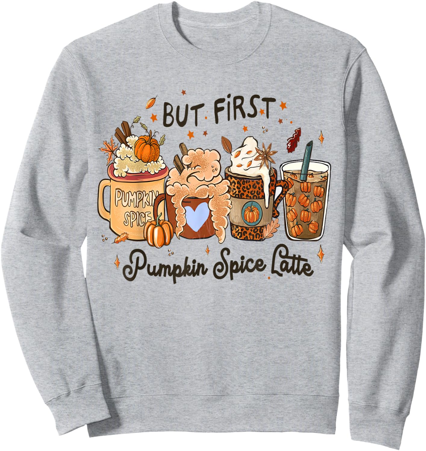 Pumpkin Spice Latte, Fall Coffee, Pumpkin Spice,Thanksgiving Sweatshirt - Sweatshirt | Ash