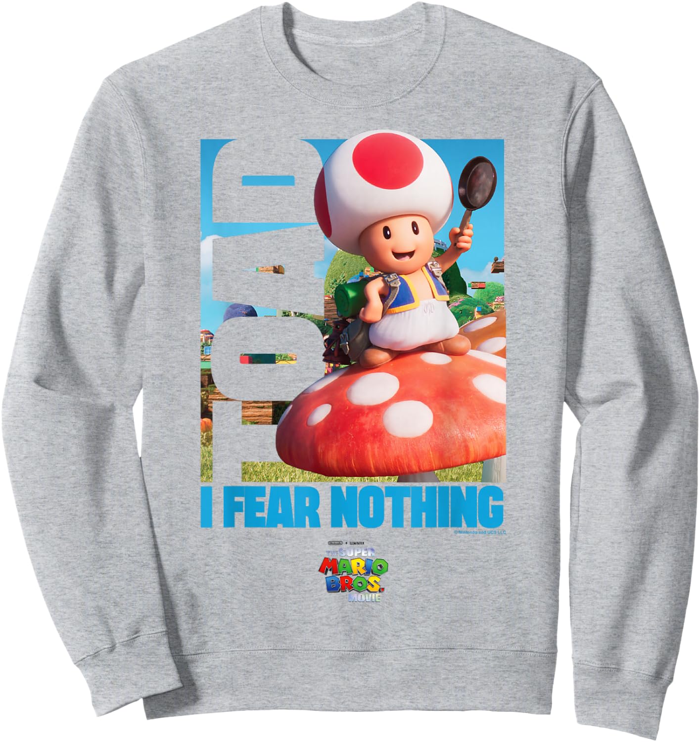 The Super Mario Bros. Movie I Fear Nothing Toad Poster Sweatshirt - Sweatshirt | Ash