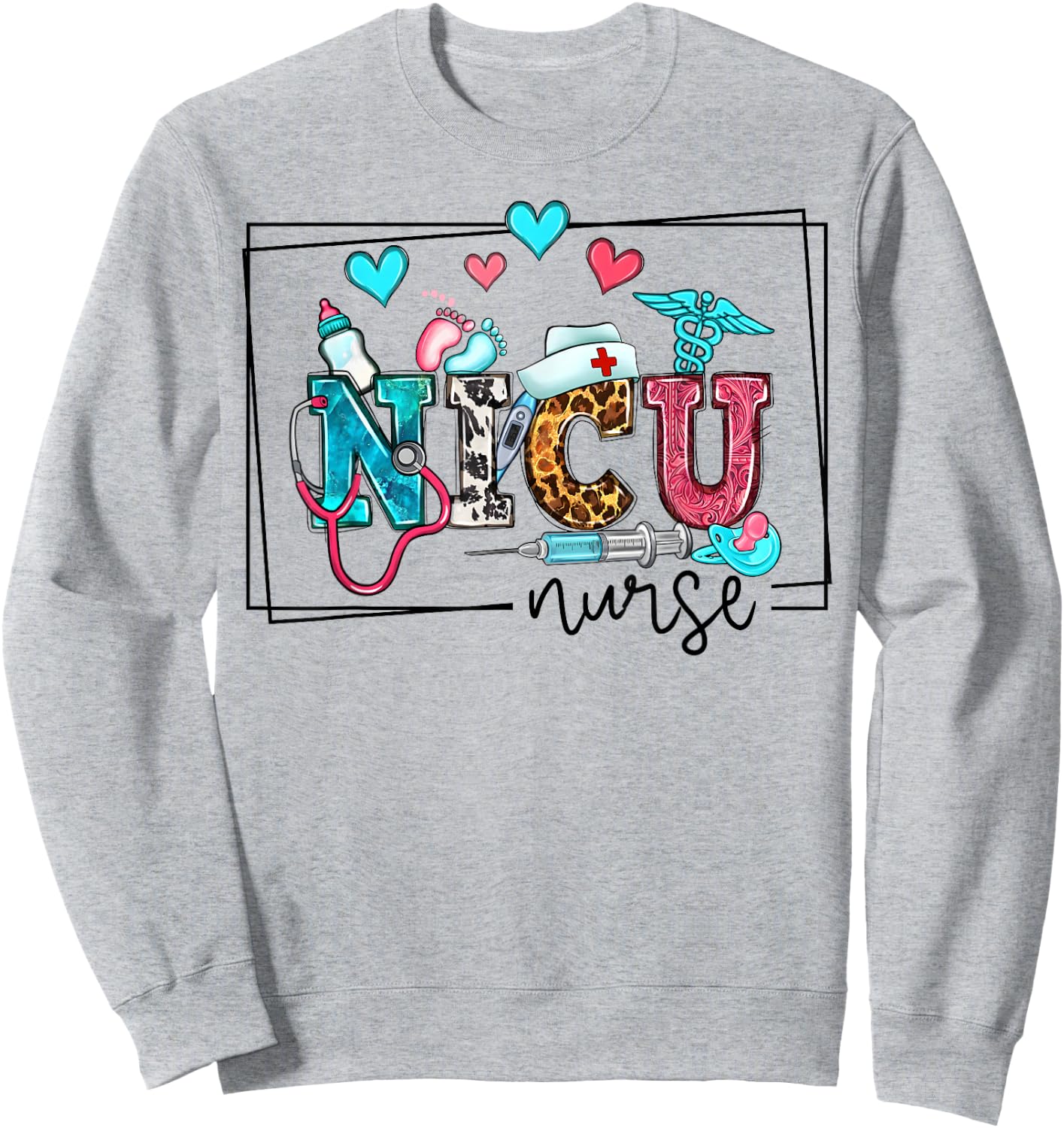 NICU ICU Neonatal Intensive Care Unit Nursing Appreciation Sweatshirt - Sweatshirt | Ash