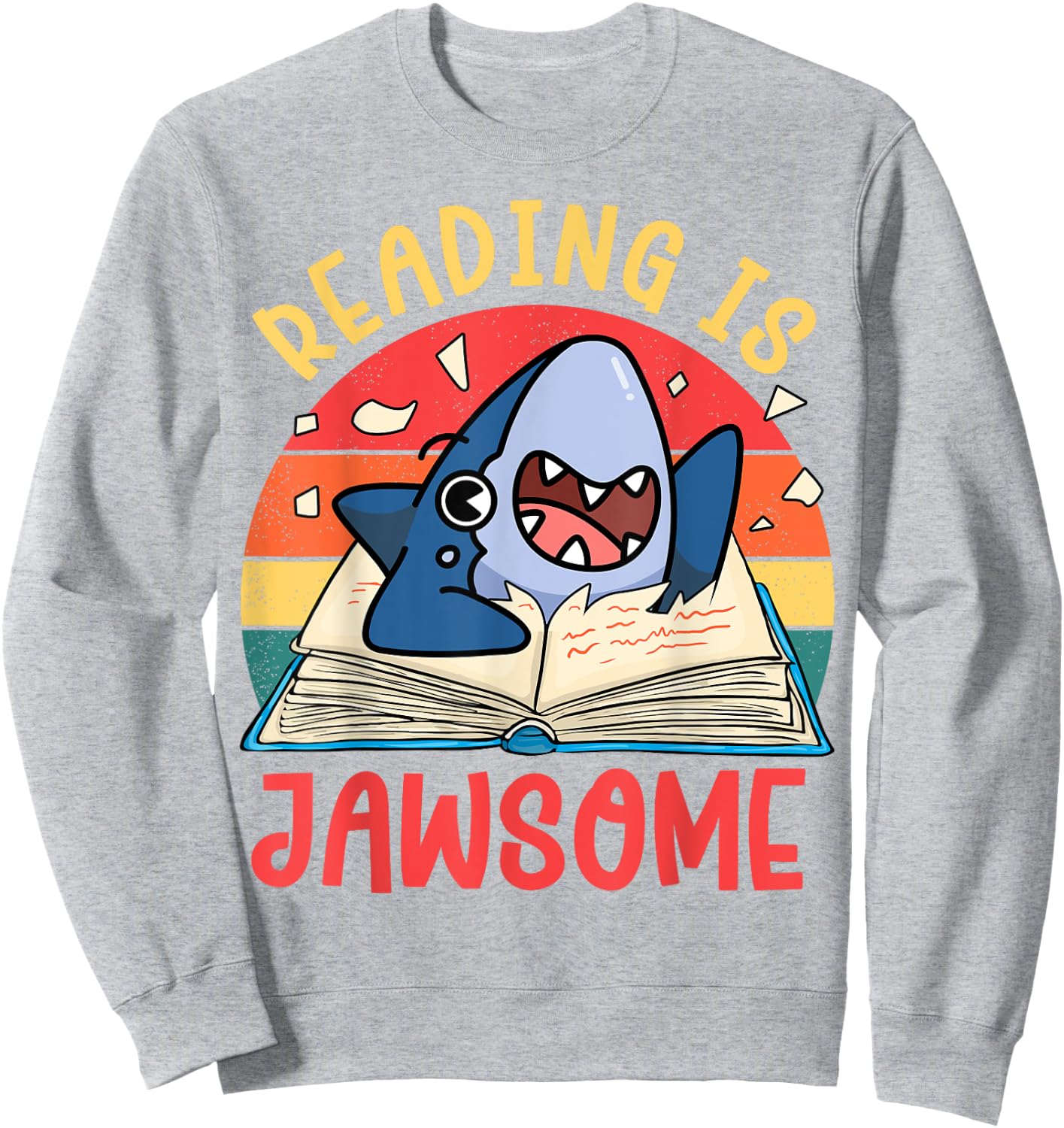 Reading Is Jawsome Shirt Shark Book Kids Boy Toddler Nerdy Sweatshirt - Sweatshirt | Ash