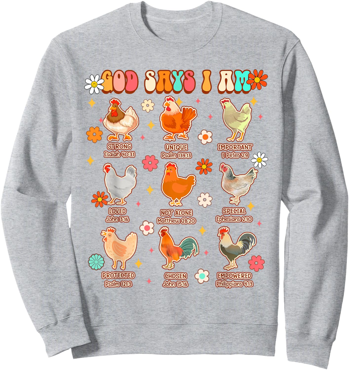 Christian Jesus Farm Life Farmer Chicken Lover God Says I'm Sweatshirt - Sweatshirt | Ash