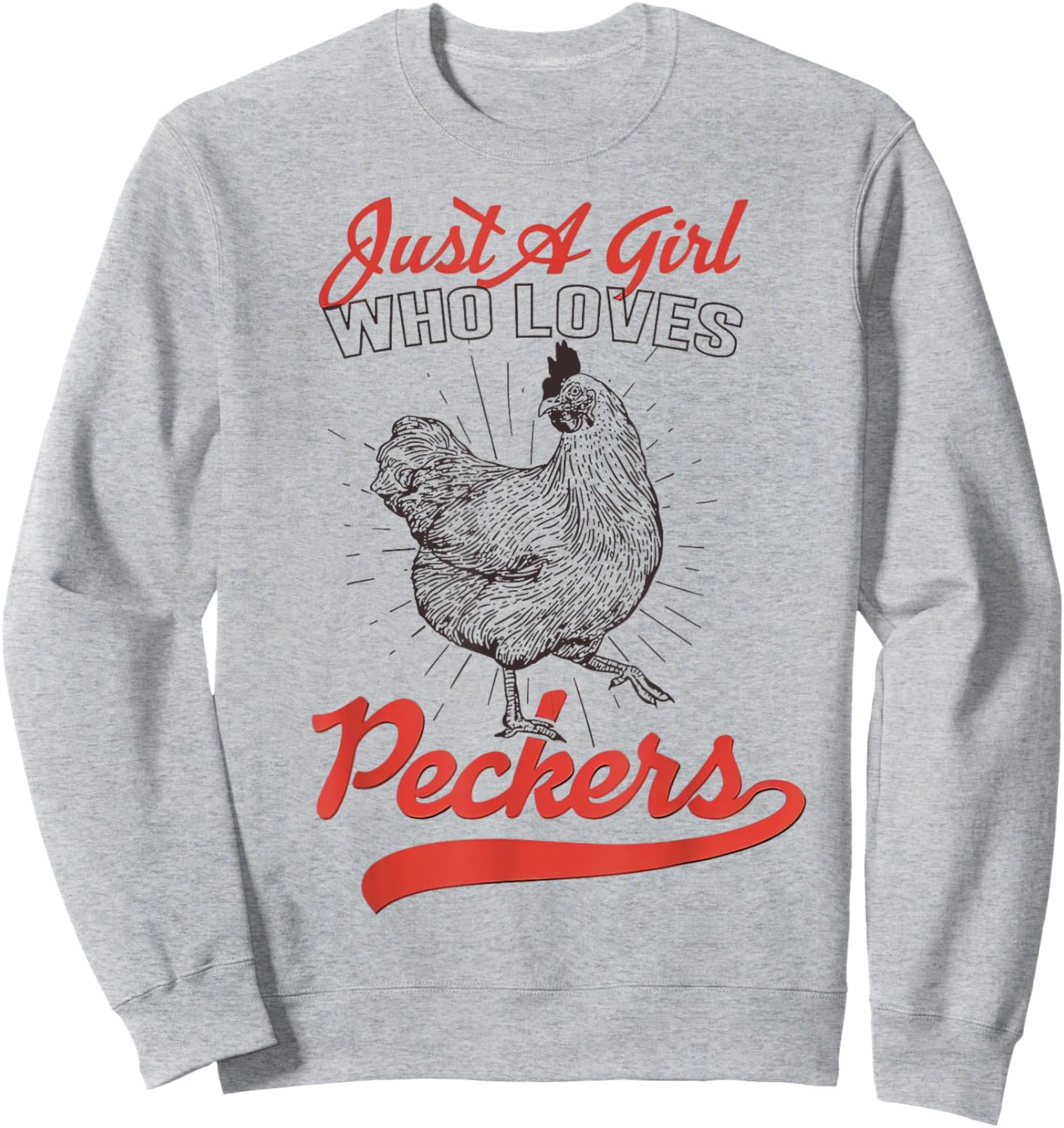 Just A Girl Who Loves Peckers Chicken Animal Lover Farm Sweatshirt - Sweatshirt | Ash