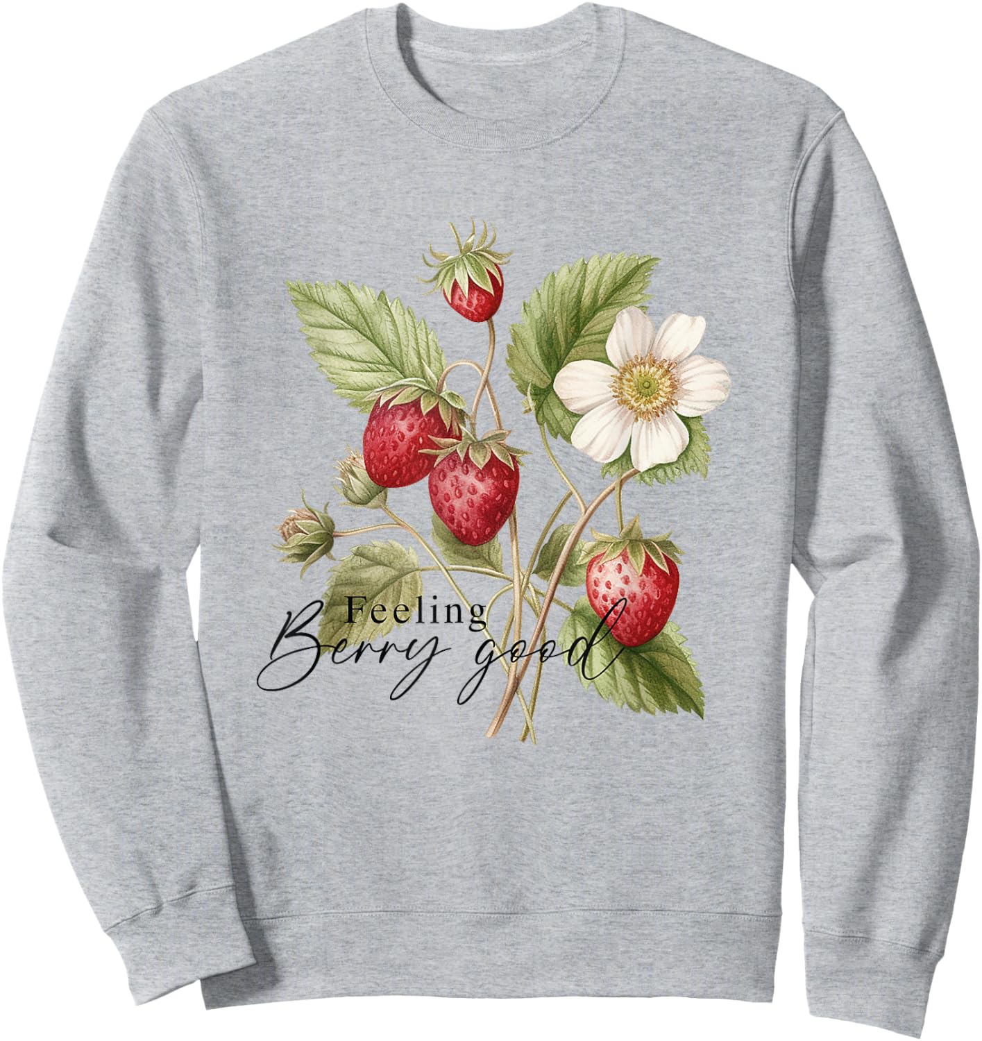 Summer Flower Strawberries Nature Lover Floral Wildflower Sweatshirt - Sweatshirt | Ash