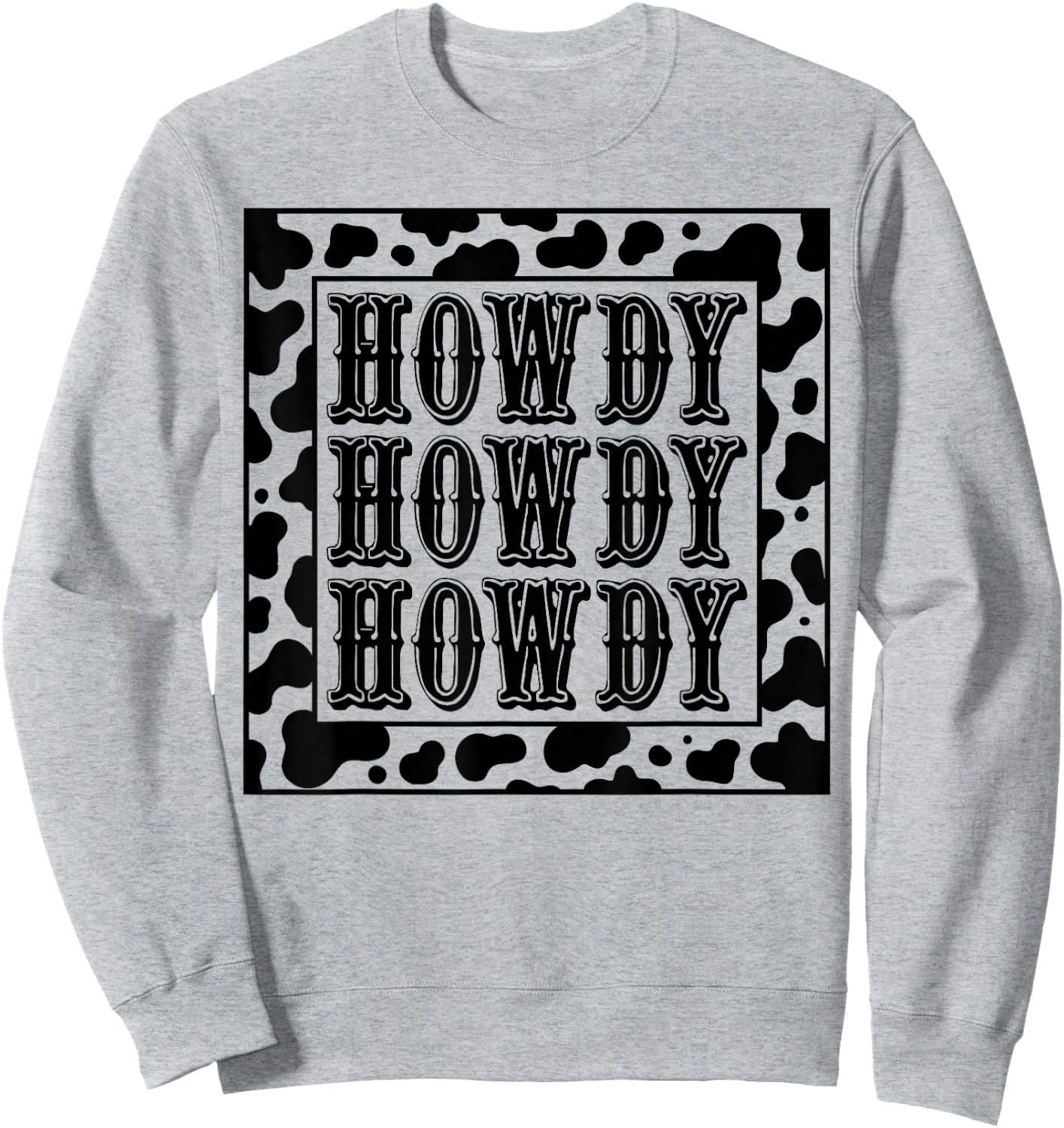 Cowgirl Outfit Women Cowboy Rodeo Girl Western Country Howdy Sweatshirt - Sweatshirt | Ash