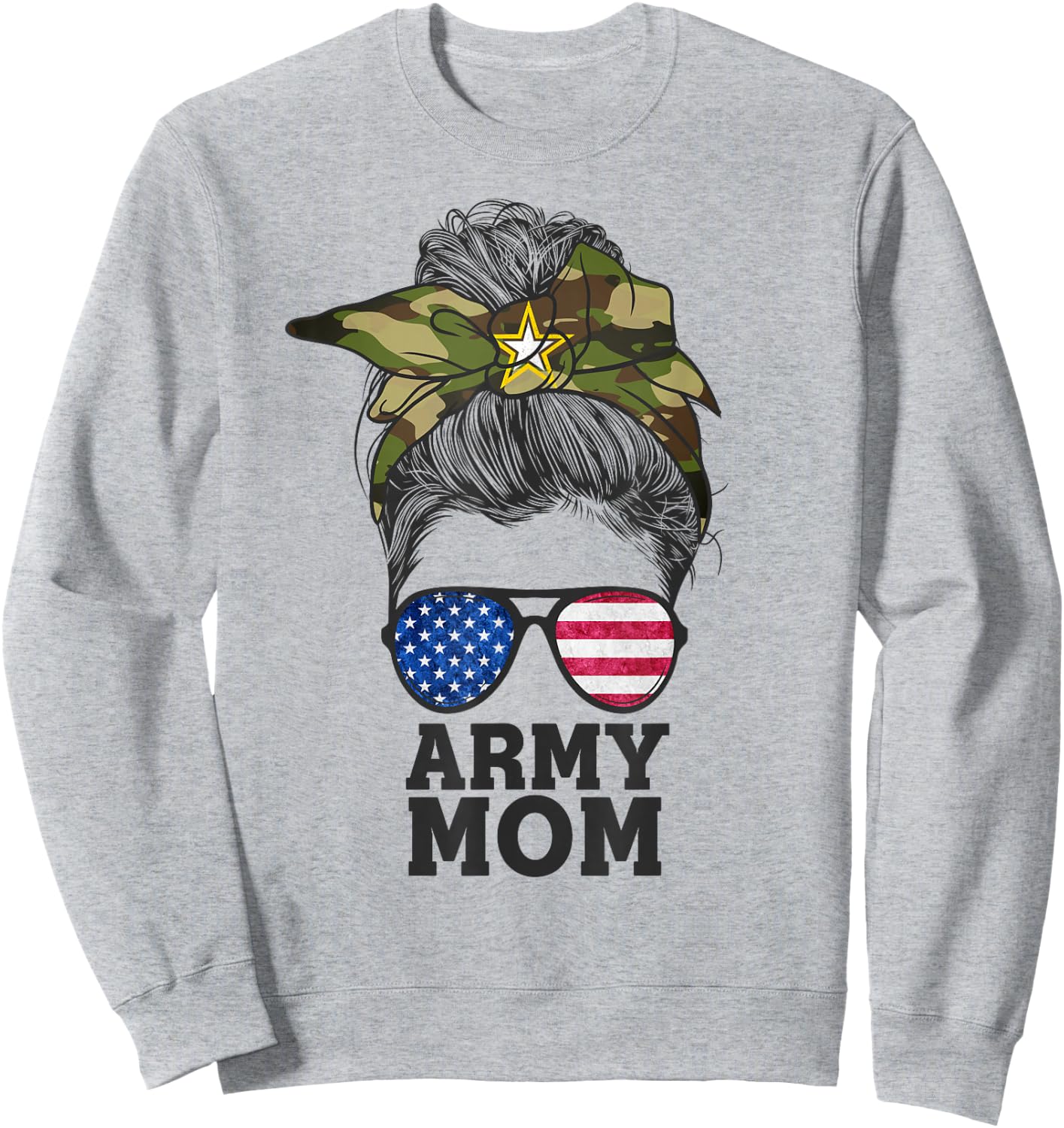 Funny Army Mom Messy Bun Hair Glasses Sweatshirt - Sweatshirt | Ash
