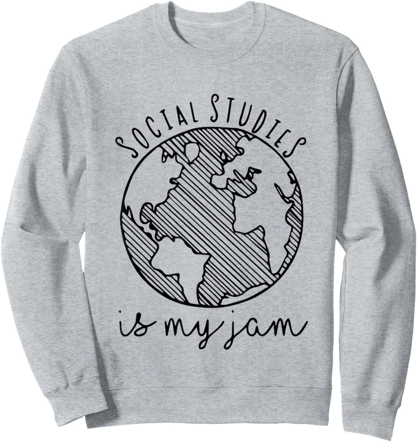 Social Studies Is My Jam History Teacher Back To School Men Women Kids Sweatshirt - Sweatshirt | Ash