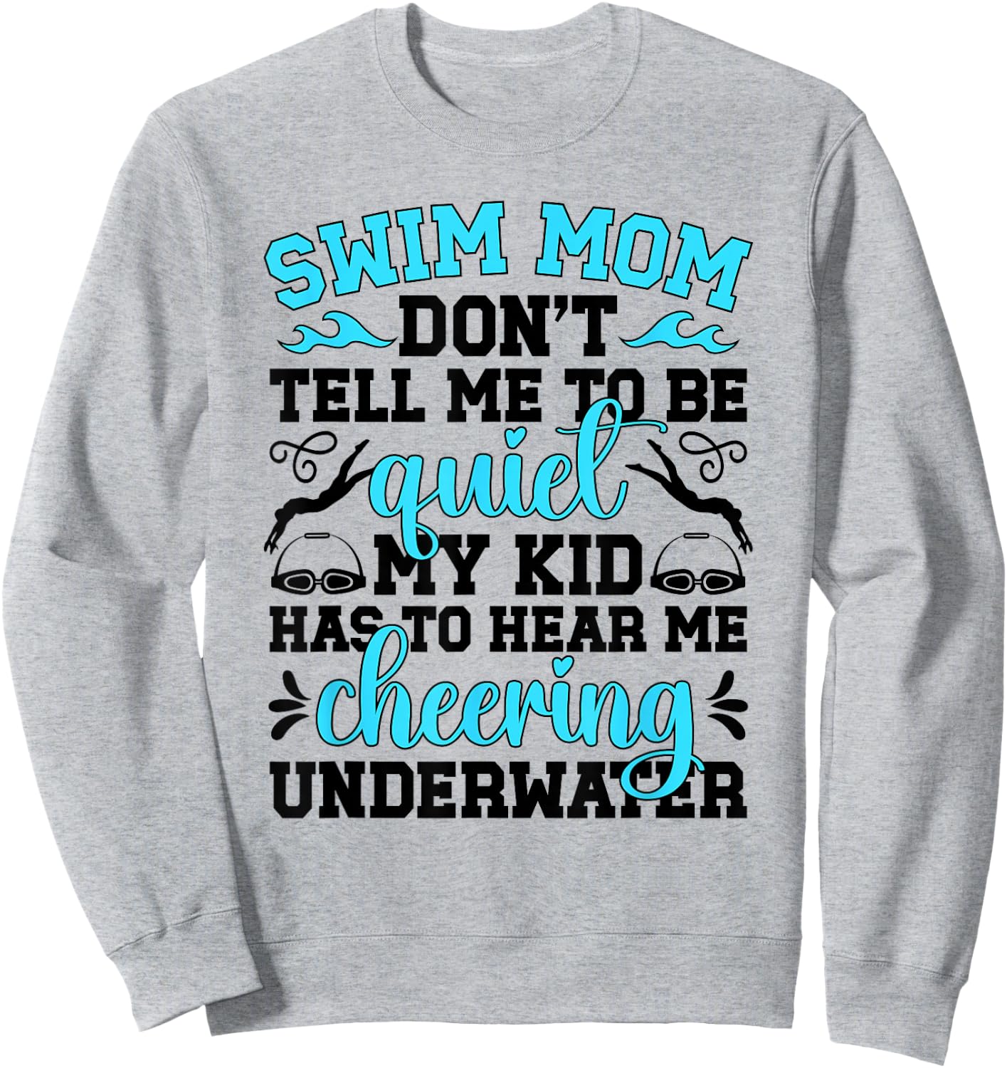 Swim Mom Funny Swimming Mama of A Swimmer Mom Swim Mother Sweatshirt - Sweatshirt | Ash