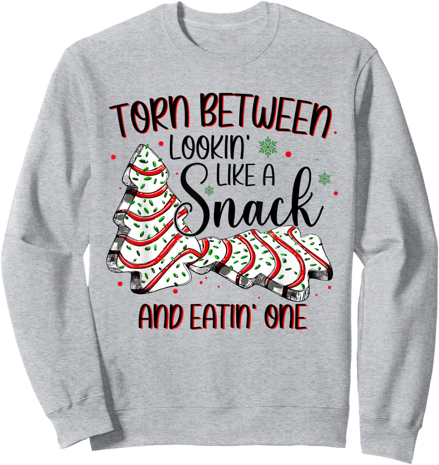 Torn Between Looking Like A Snack Or Eating One Christmas Sweatshirt - Sweatshirt | Ash