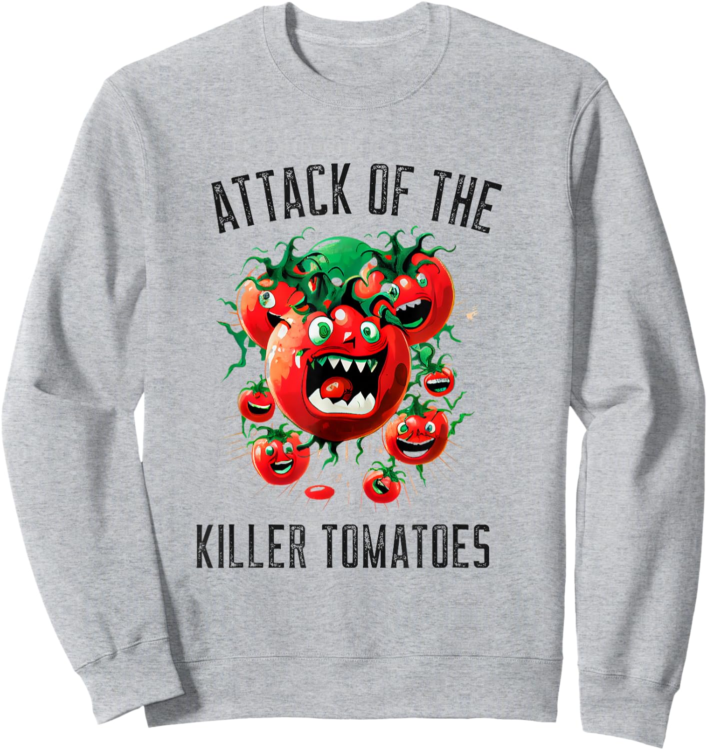 Attack of the Killer Tomatoes Vegan Vegetarian Garden Sweatshirt - Sweatshirt | Ash