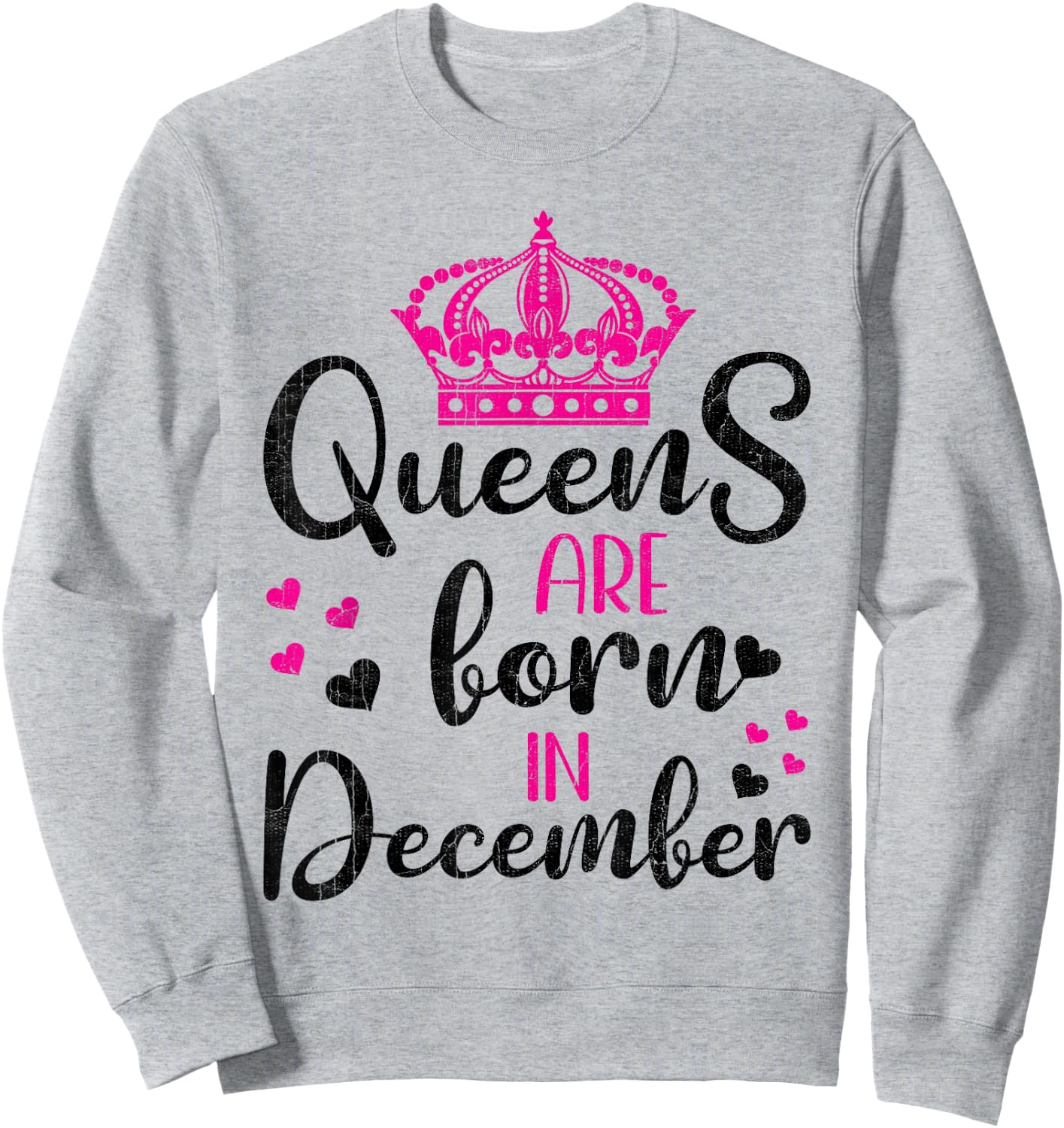 December Birthday Shirt For Girls Queens Are Born December Sweatshirt - Sweatshirt | Ash