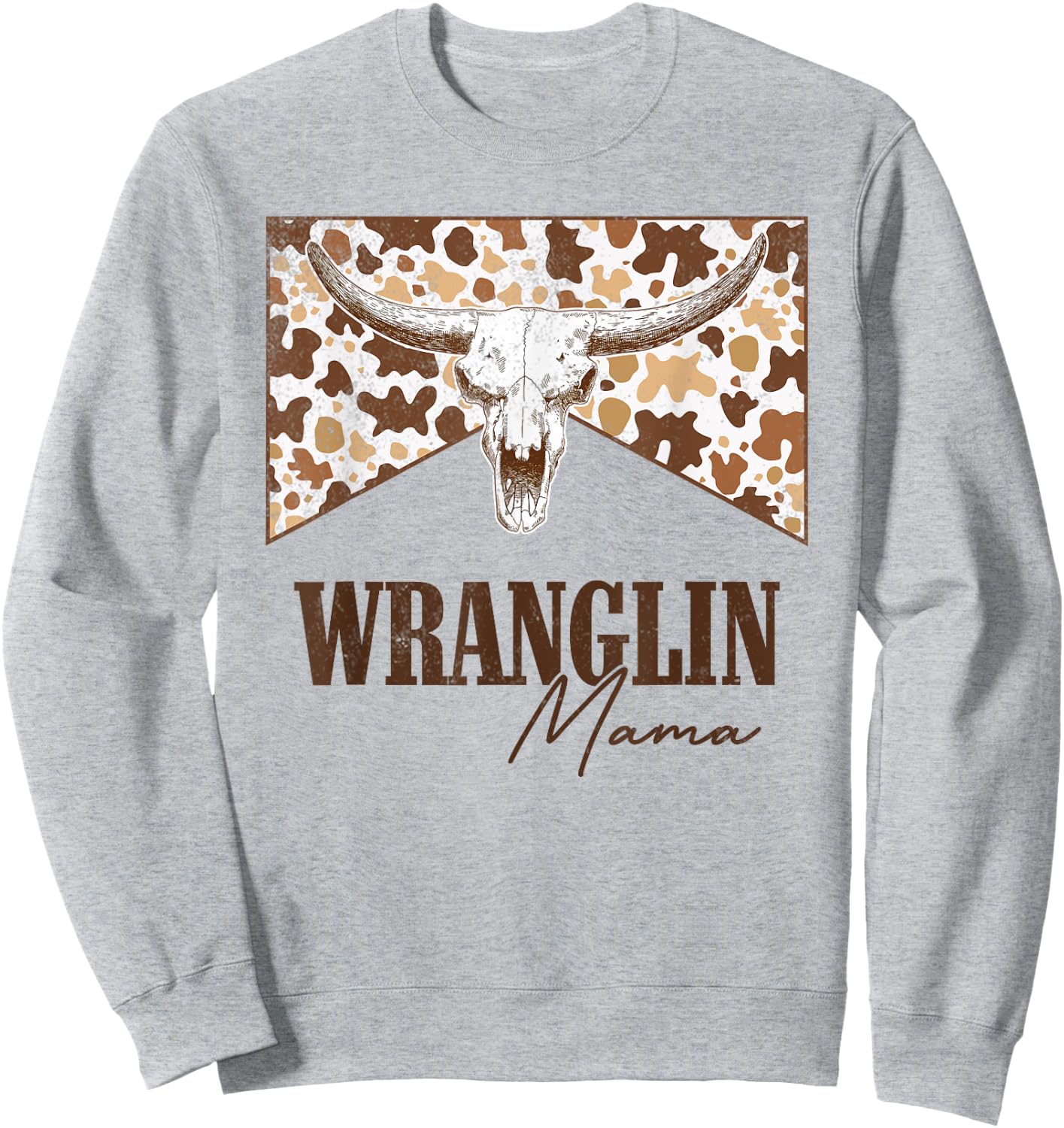 Wranglin Mama Leopard Bull Skull Western Country Music Sweatshirt - Sweatshirt | Ash