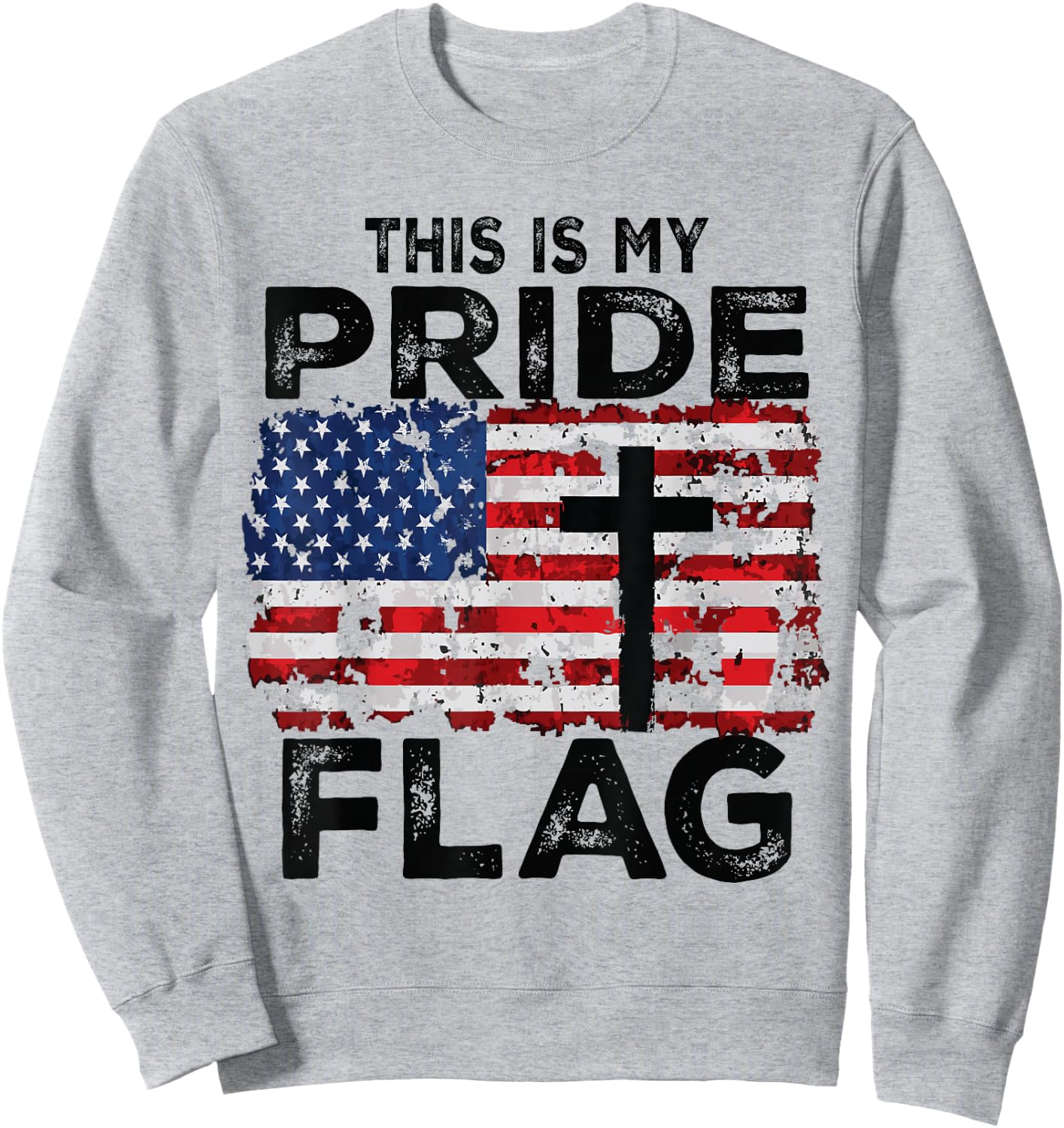 This is My Pride Flag Jesus Cross USA American 4th of July Sweatshirt - Sweatshirt | Ash