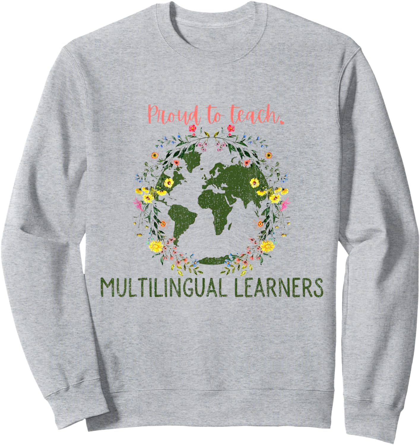 ESL Multilingual Teacher Multilingual English Teacher Bac Sweatshirt - Sweatshirt | Ash