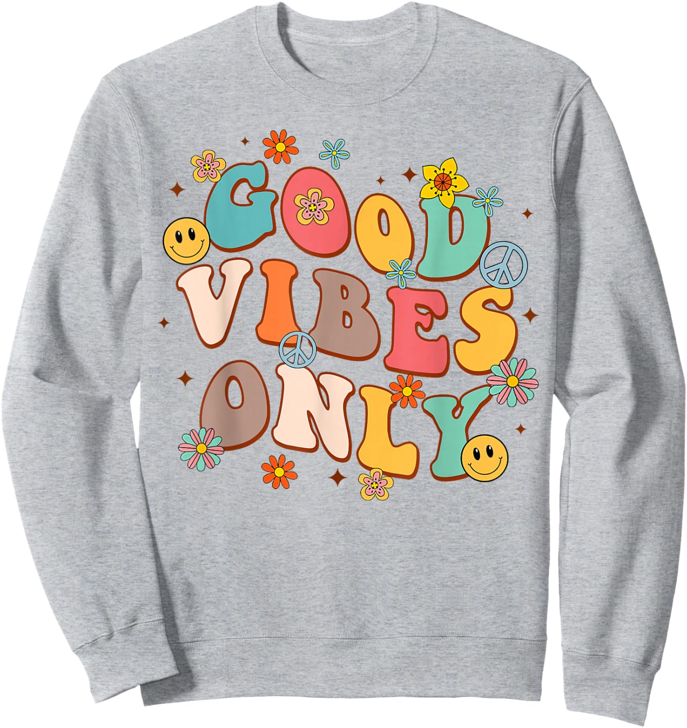 Good Vibes Only Peace Sign Love 60s 70s Retro Groovy Hippie Sweatshirt - Sweatshirt | Ash