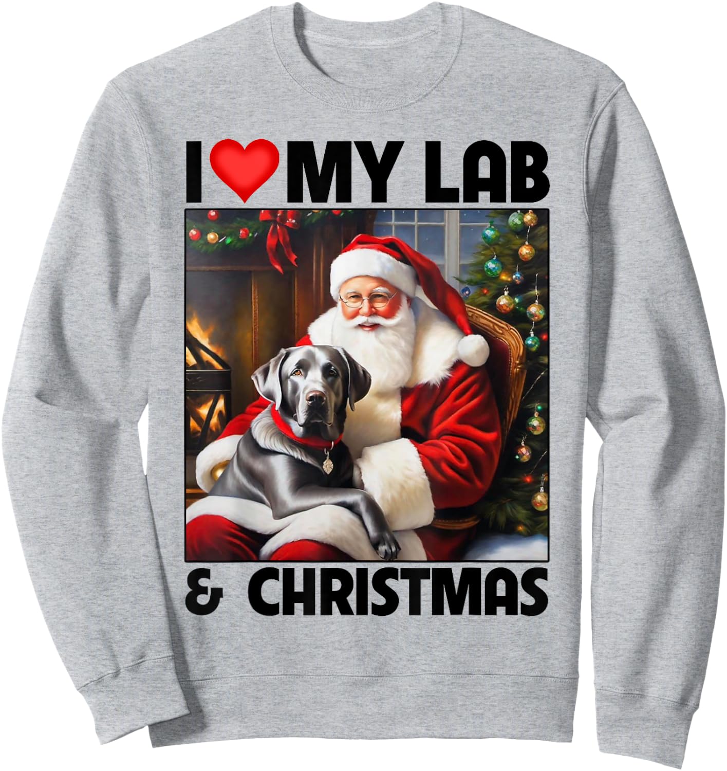 I Love My Silver Lab Retriever and Christmas Santa Clause Sweatshirt - Sweatshirt | Ash