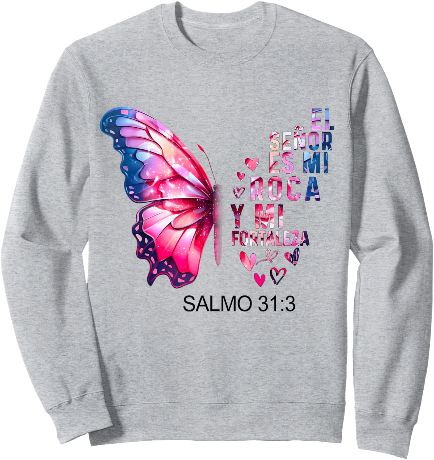 Camiseta Cristiana Para Mujer En Espanol Spanish Salmo 31:3 Sweatshirt - Sweatshirt | Ash