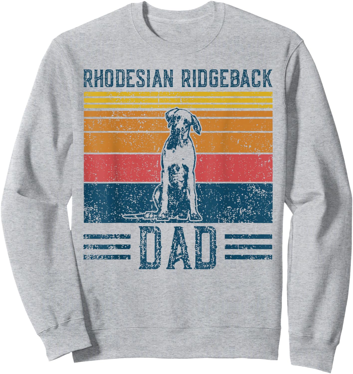 Dog Ridgeback Dad - Vintage Rhodesian Ridgeback Dad Sweatshirt - Sweatshirt | Ash