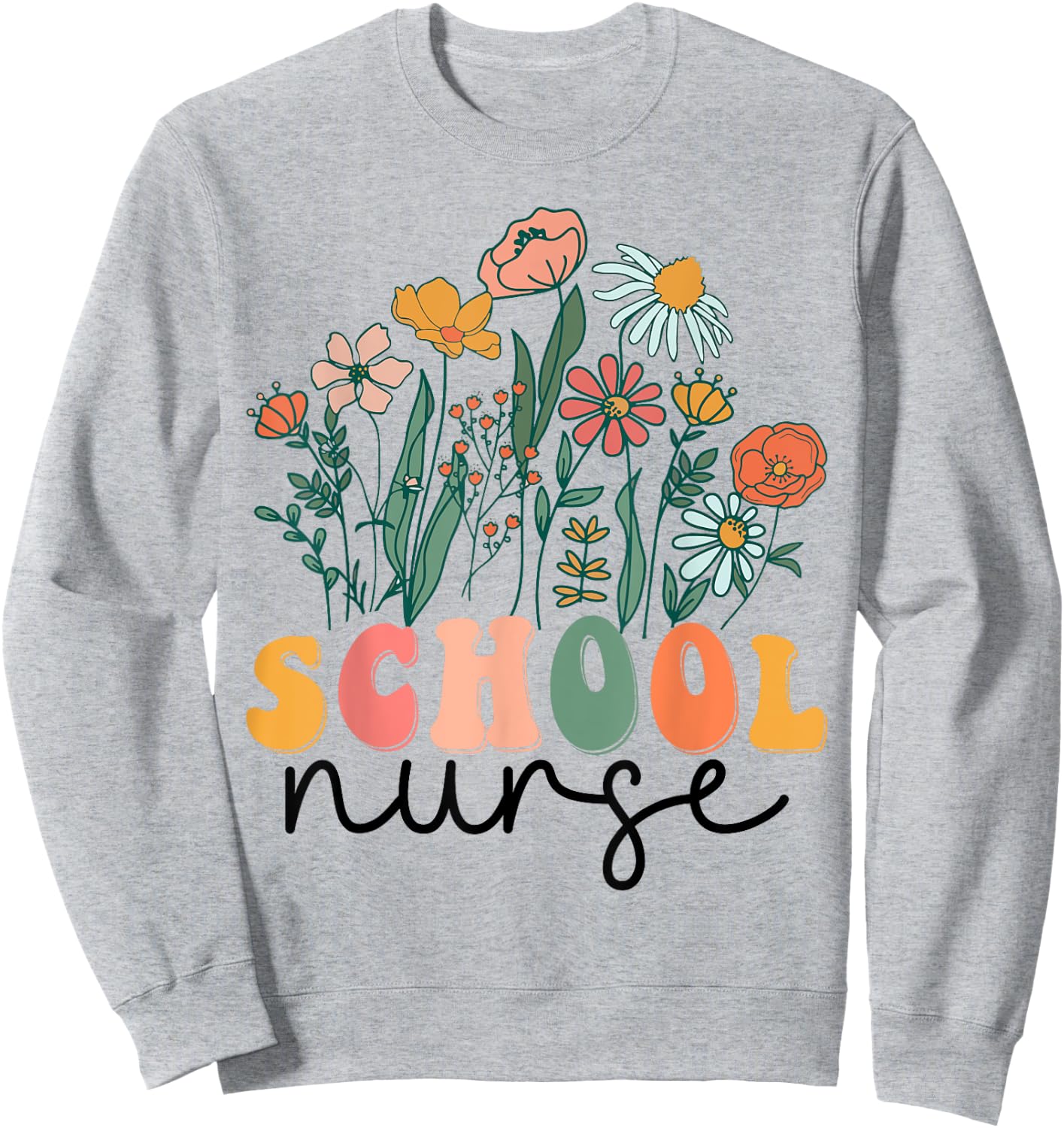 Groovy Wildflower School Nurse Sweatshirt - Sweatshirt | Ash