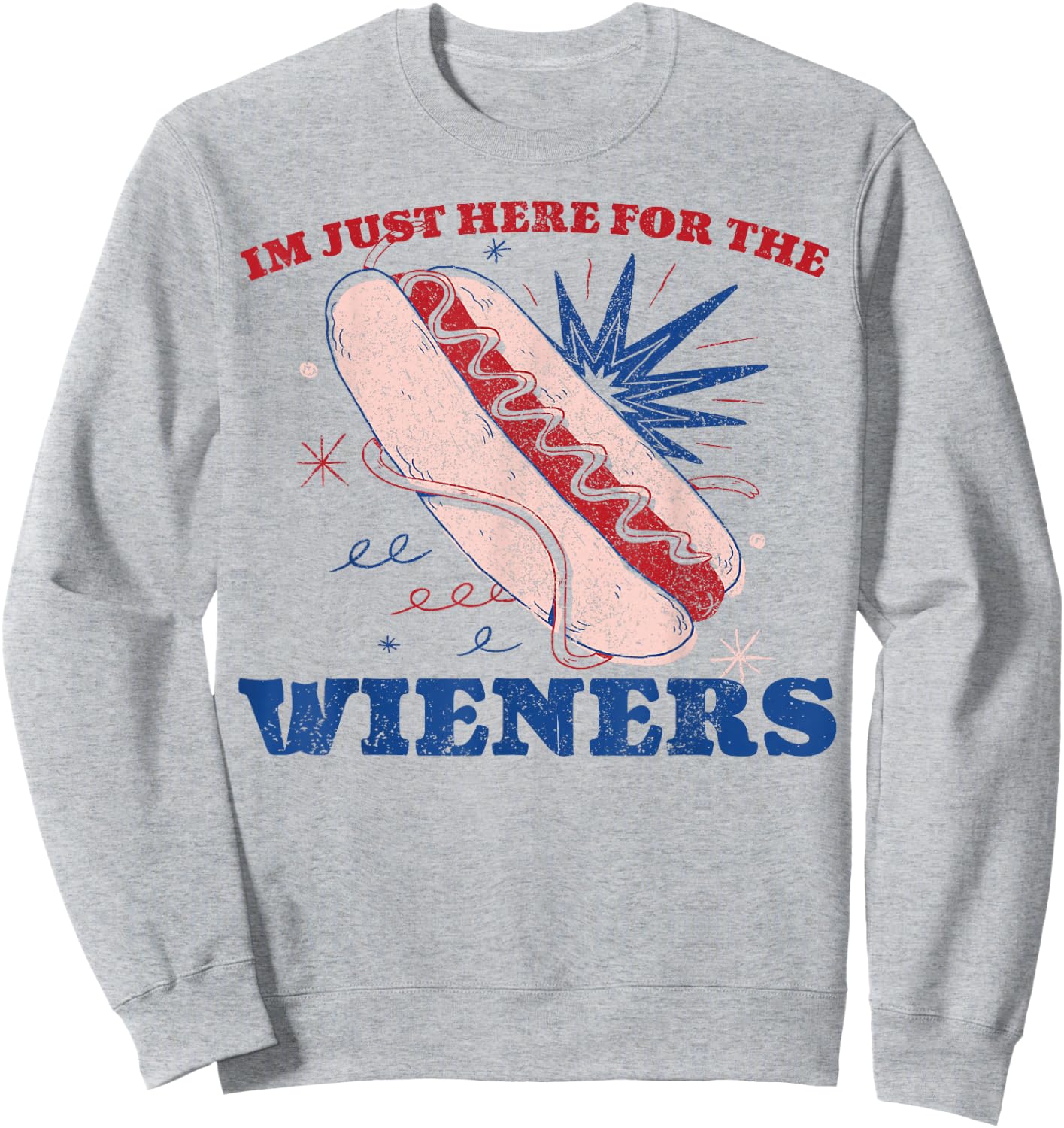 Vintage Hot Dog I'm Just Here For The Wieners 4Th Of July Sweatshirt - Sweatshirt | Ash