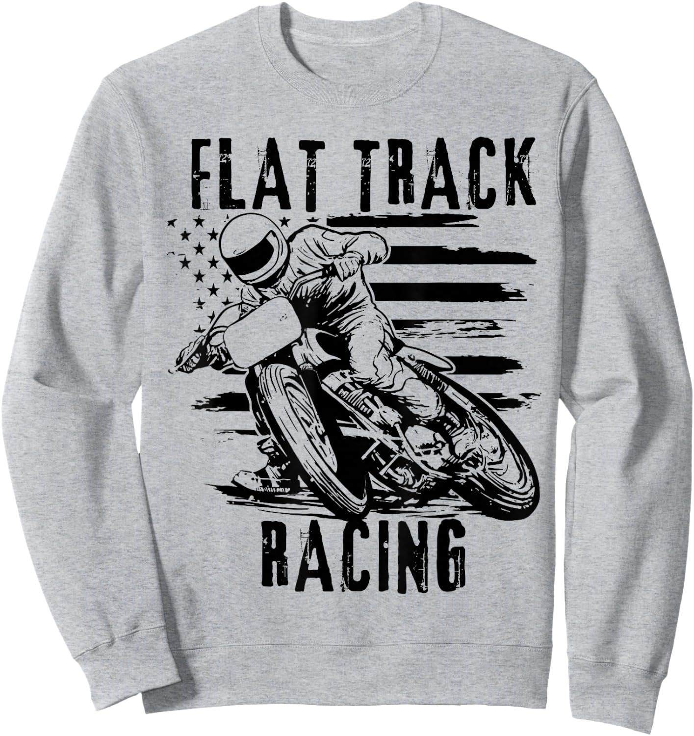 Flat Track Motorcycle Racing American Flag Speedway Dirt Sweatshirt - Sweatshirt | Ash