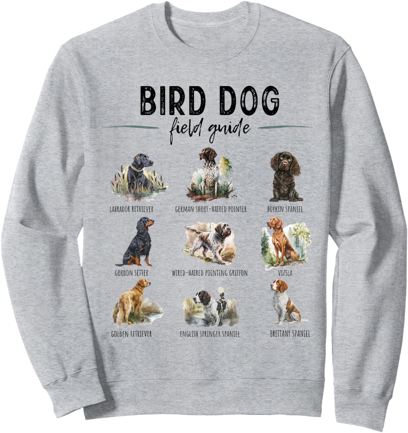 Bird Hunting Dogs Guide Duck Hunting Hunter Dog Breeds Women Kids Sweatshirt - Sweatshirt | Ash