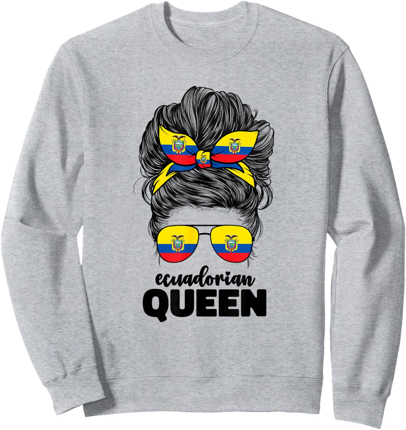 Ecuadorian Queen Girls Ecuador Flag Ecuatoriana Sweatshirt - Sweatshirt | Ash