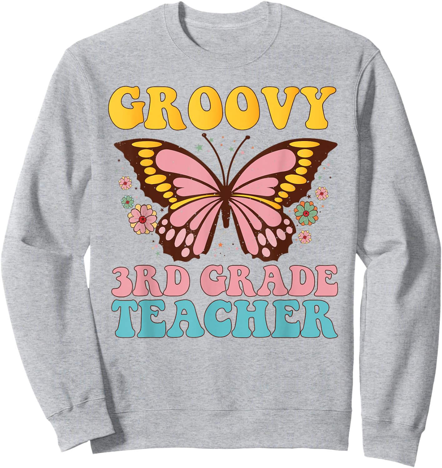 3rd Third Grade Teacher First day Of Back To School Women Sweatshirt - Sweatshirt | Ash
