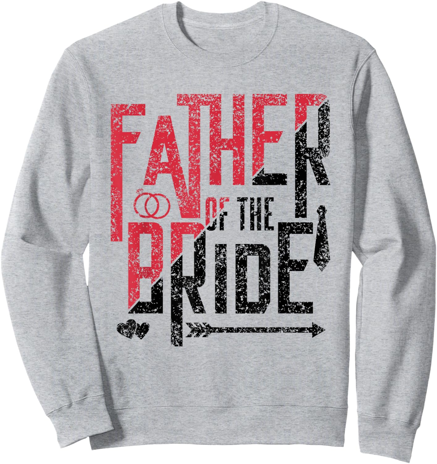 Father Of The Bride Cute Bachelorette Wedding Party Sweatshirt - Sweatshirt | Ash